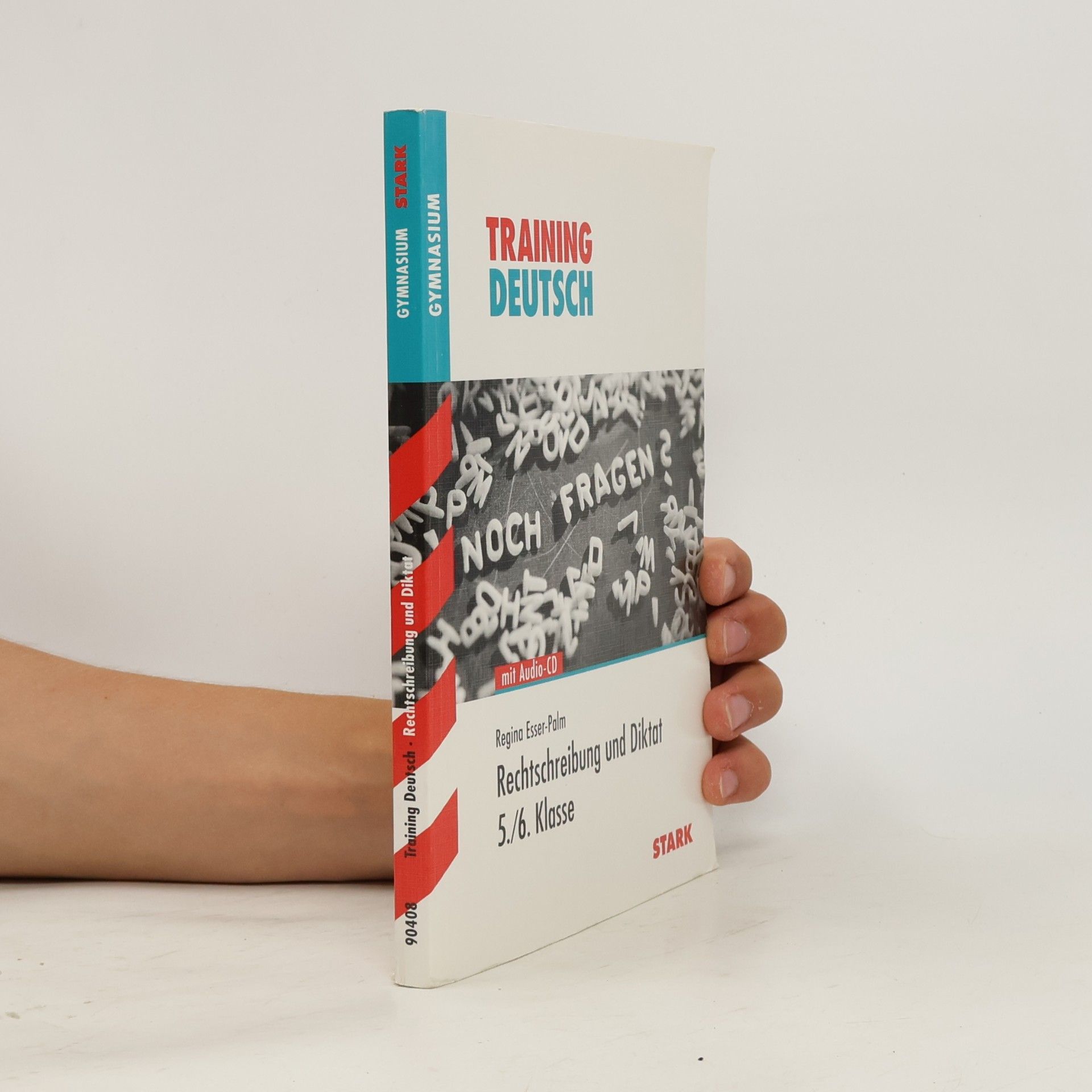 Regina Esser-Palm Deutsch Training. Rechtschreibung und Diktat 5./6. mit Audio-CD