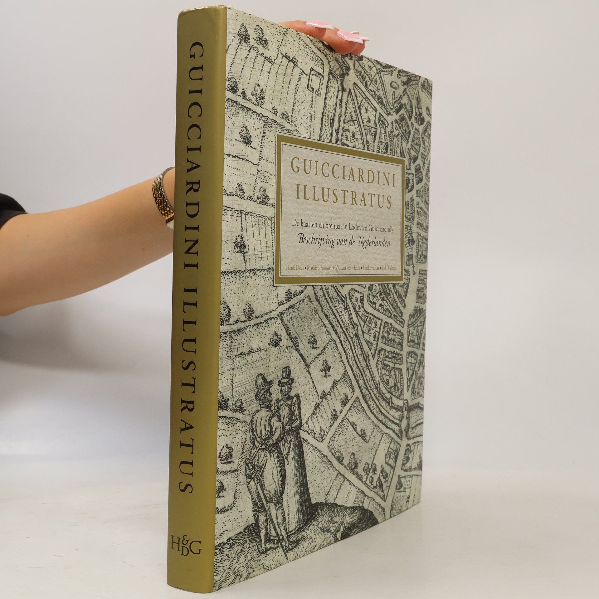 Frederike de Raaf Utrecht Studies in the History of Cartography / Utrechtse Hi: Guicciardini Illustratus