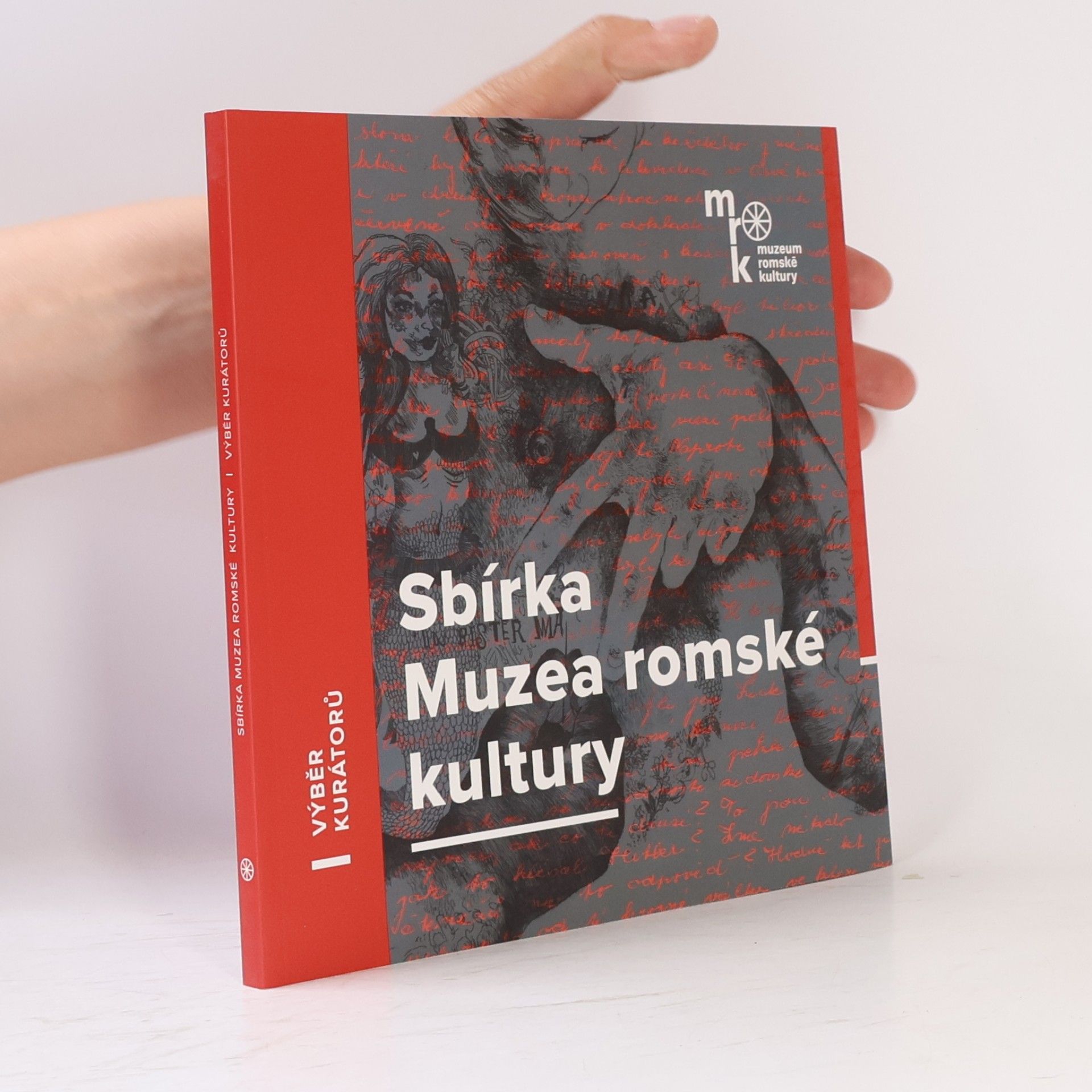 Collectif d'auteurs Sbírka Muzea romské kultury : výběr kurátorů