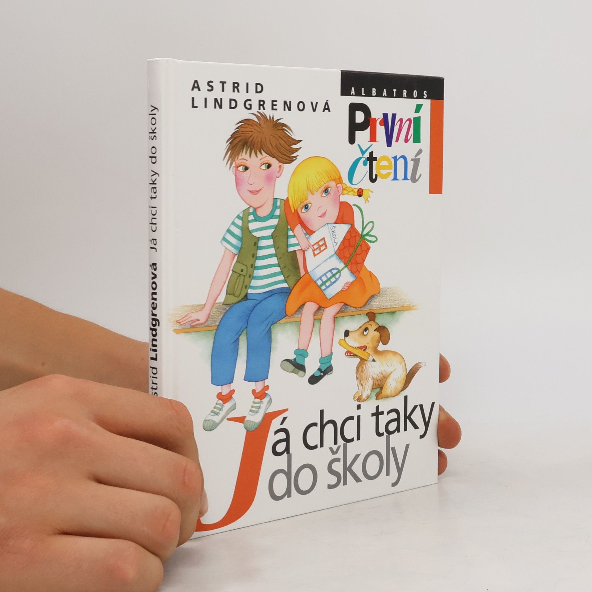 Astrid Lindgrenová Já chci taky do školy
