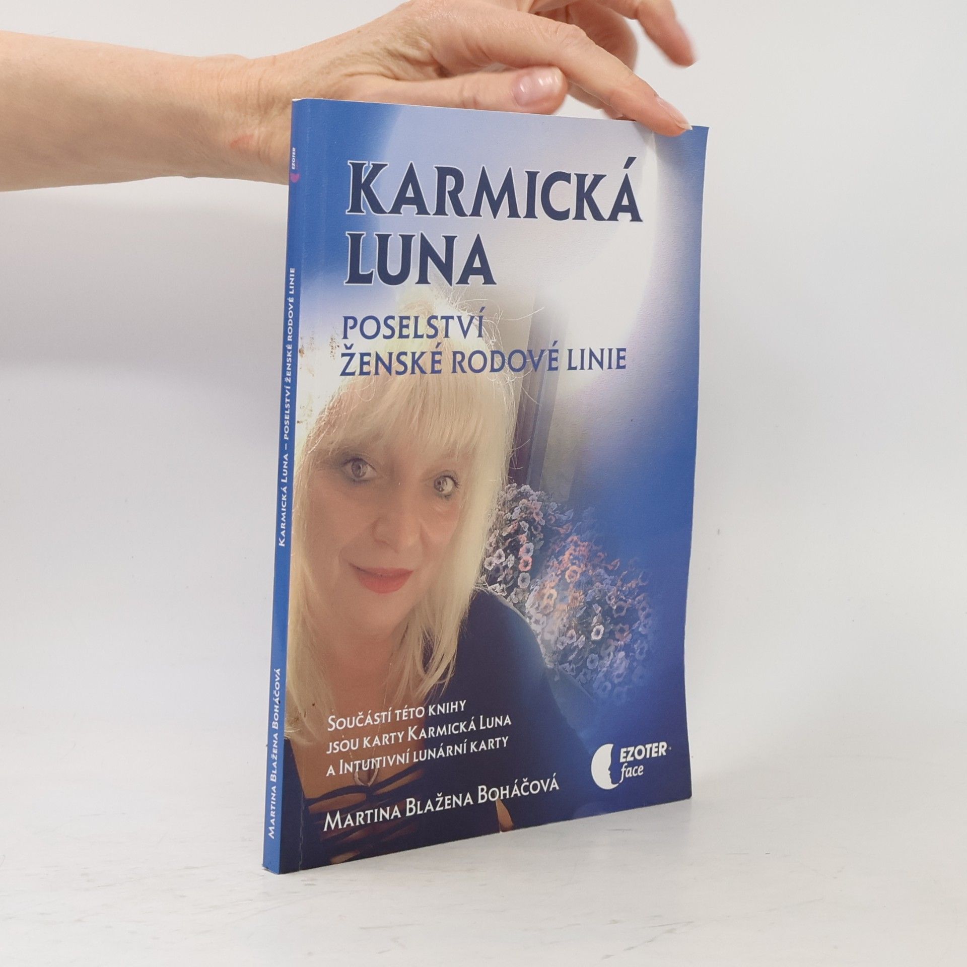 Martina Blažena Boháčová Karmická luna: Poselství ženské rodové linie