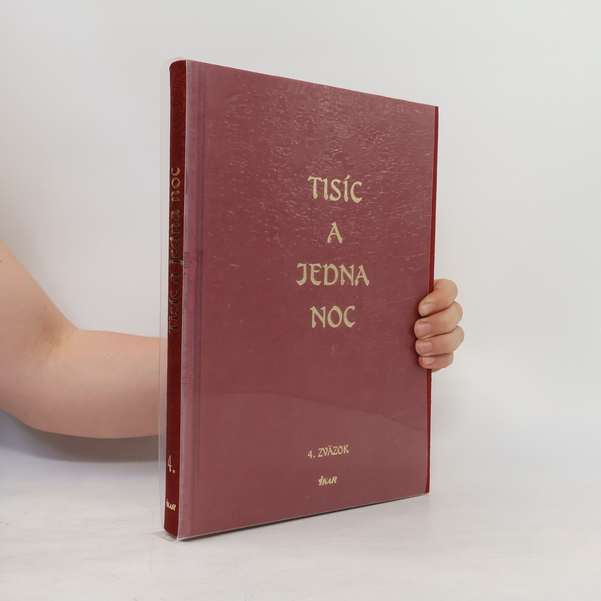 Kolektiv autorů Tisíc a jedna noc 4