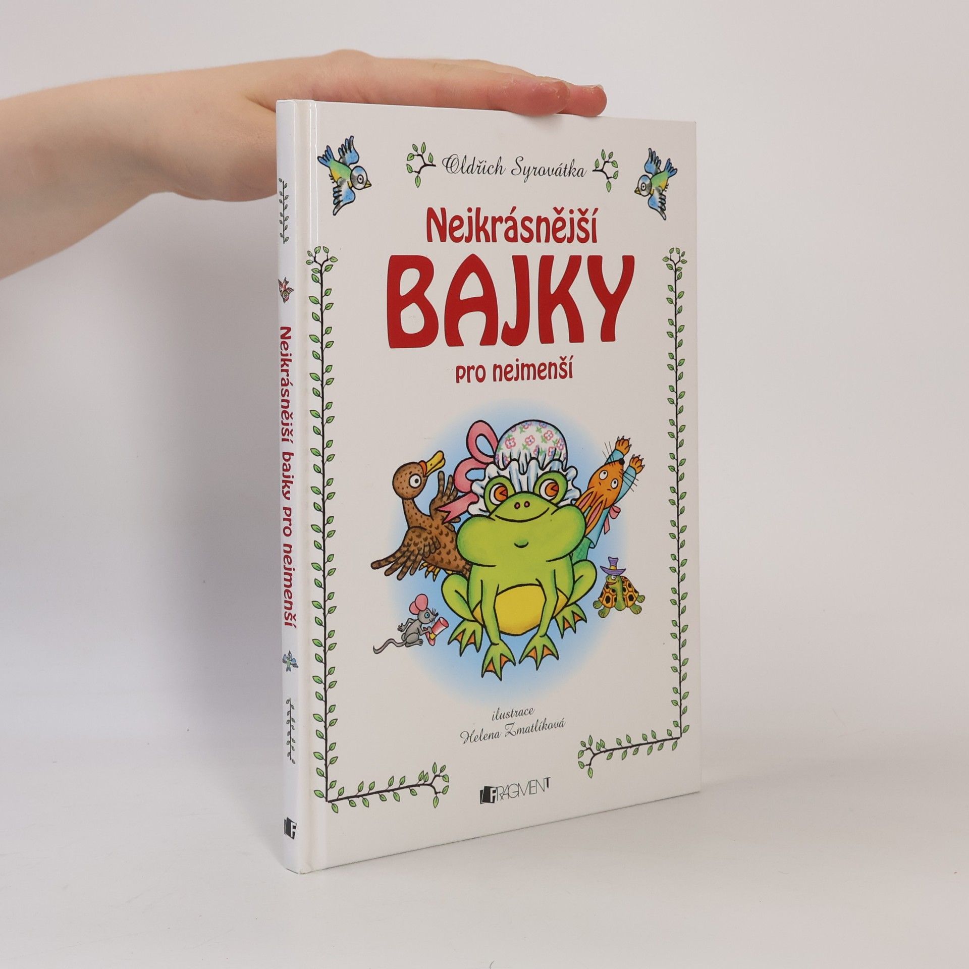 Oldřich Syrovátka Nejkrásnější bajky pro nejmenší