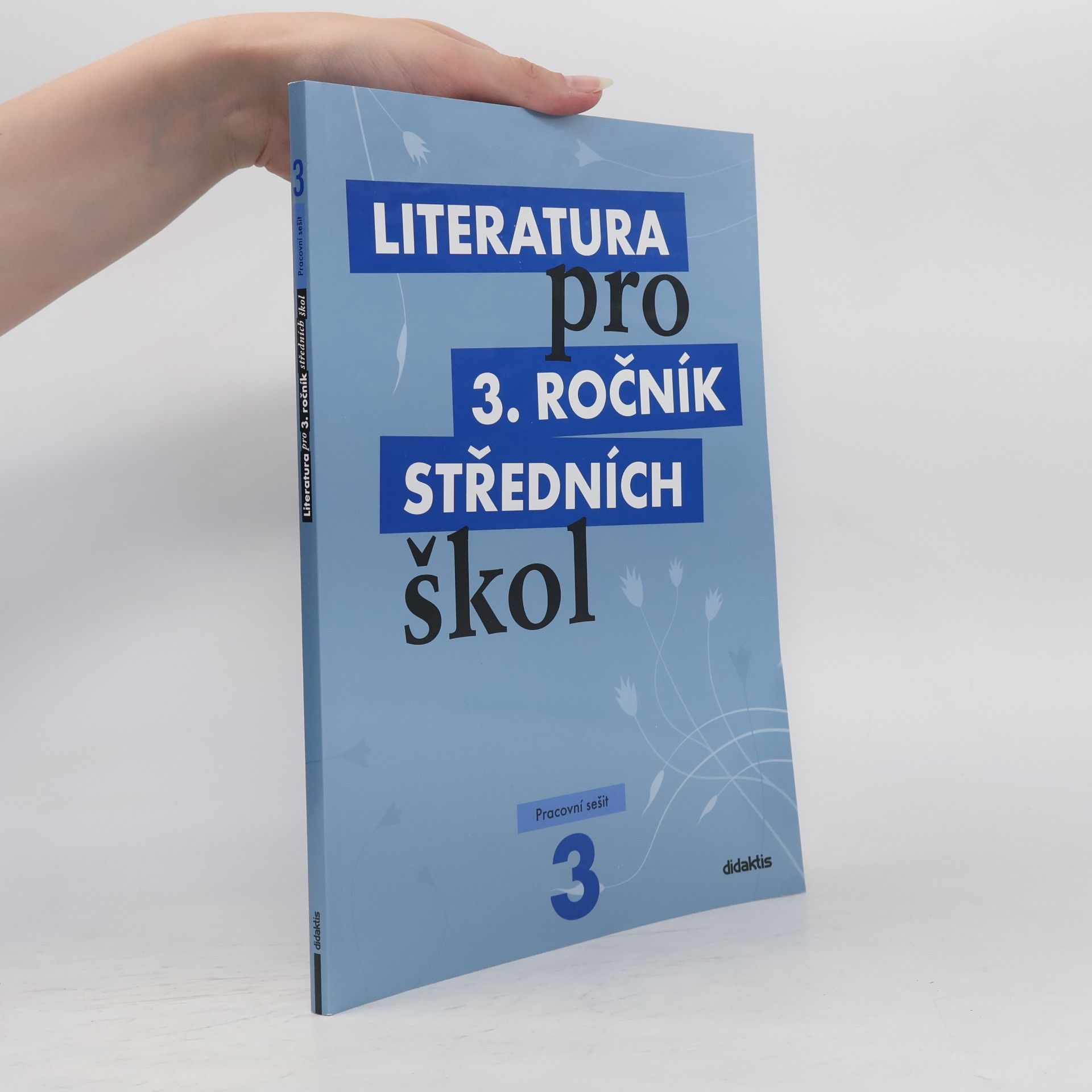 Lukáš Andree Literatura pro 3. ročník středních škol. Pracovní sešit