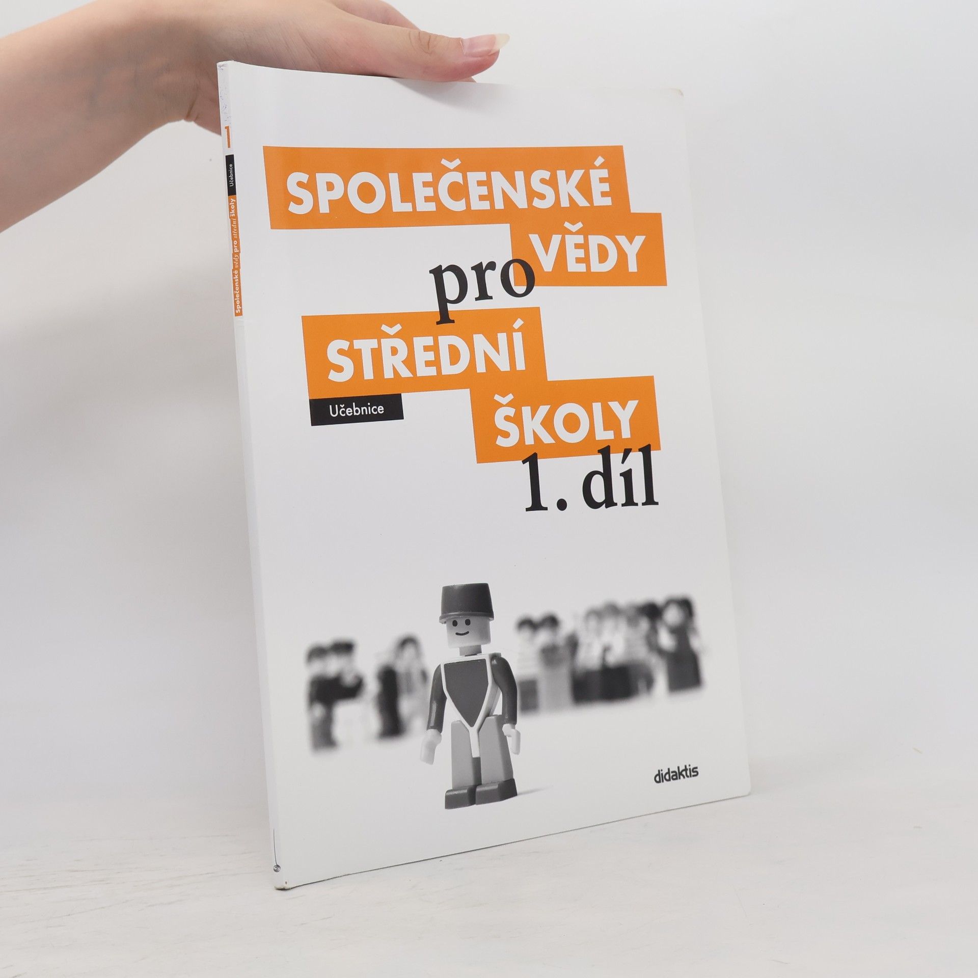 Kolektiv autorů Společenské vědy pro střední školy 1. díl