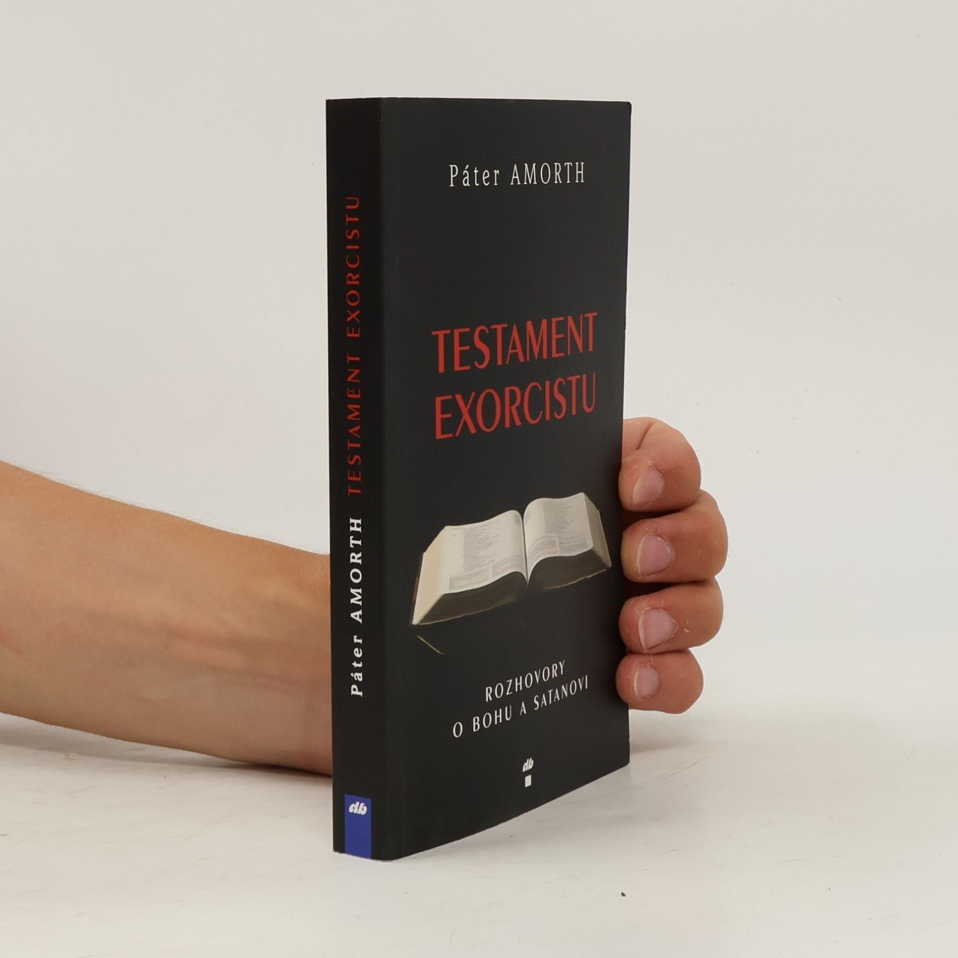 Gabriele Amorth Testament exorcistu. Rozhovory o Bohu a satanovi