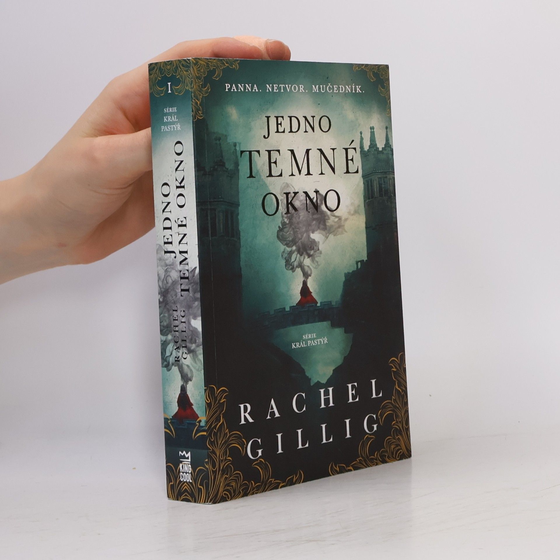 Rachel Gillig Král Pastýř 1. Jedno temné okno
