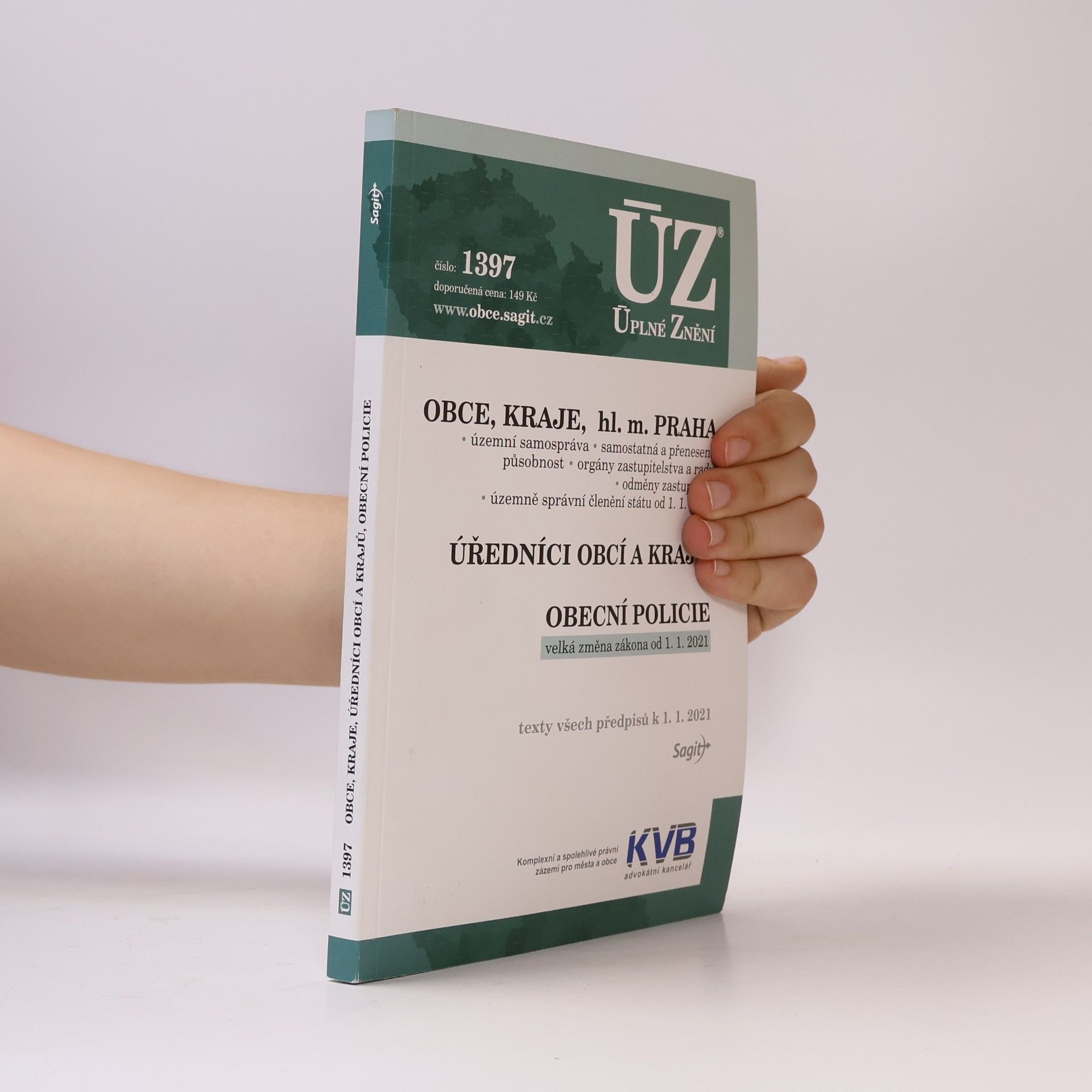 Various authors Obce, kraje, hl.m. Praha ; Úředníci obcí a krajů ; Obecní policie [ÚZ 2021 č. 1397]