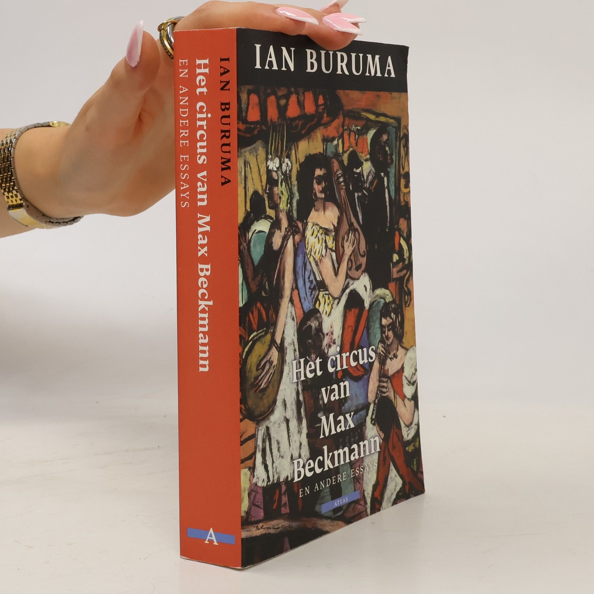 Nelleke van Maaren Het circus van Max Beckmann en andere essays / druk 1