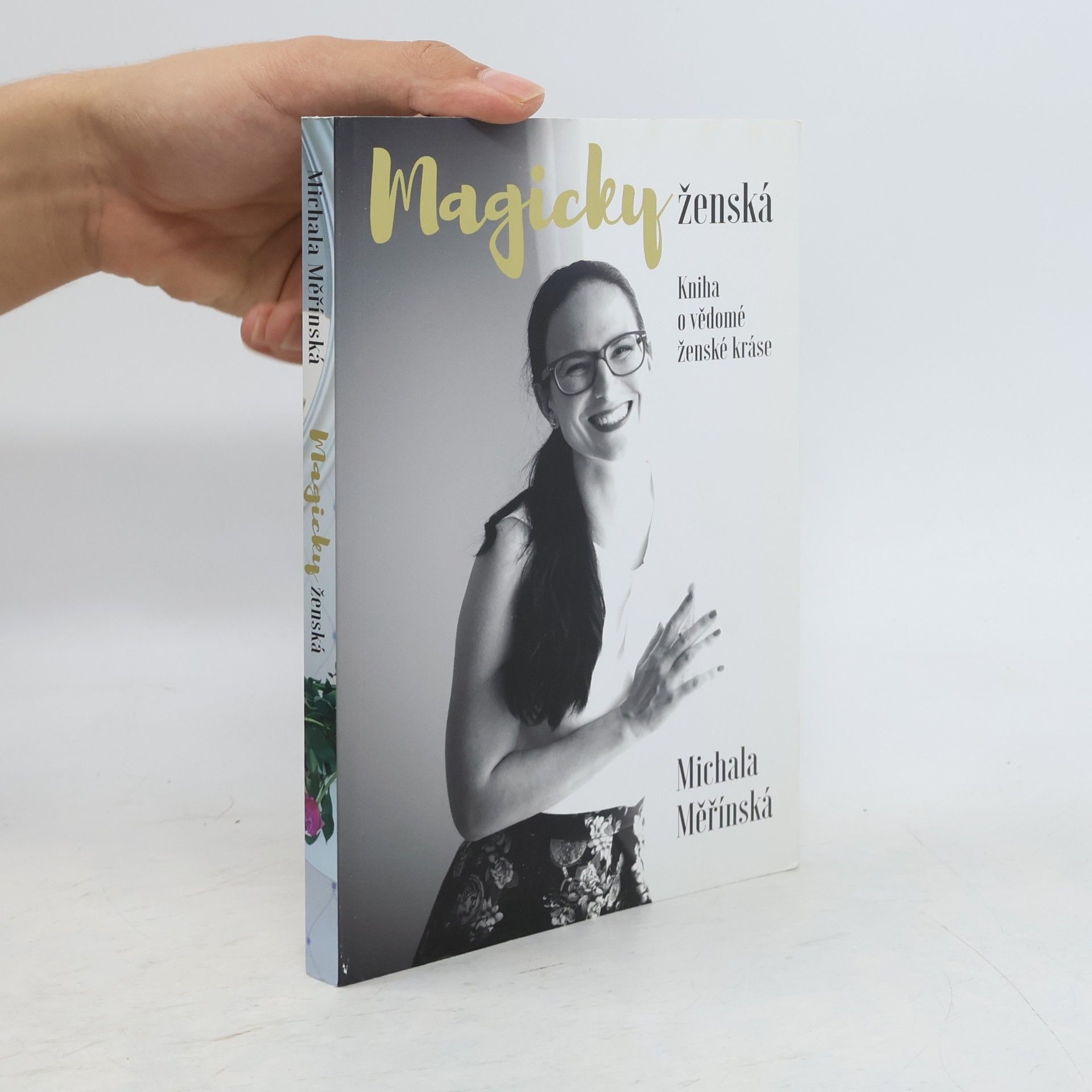 Michala Měřínská Magicky ženská. Kniha o vědomé ženské kráse.