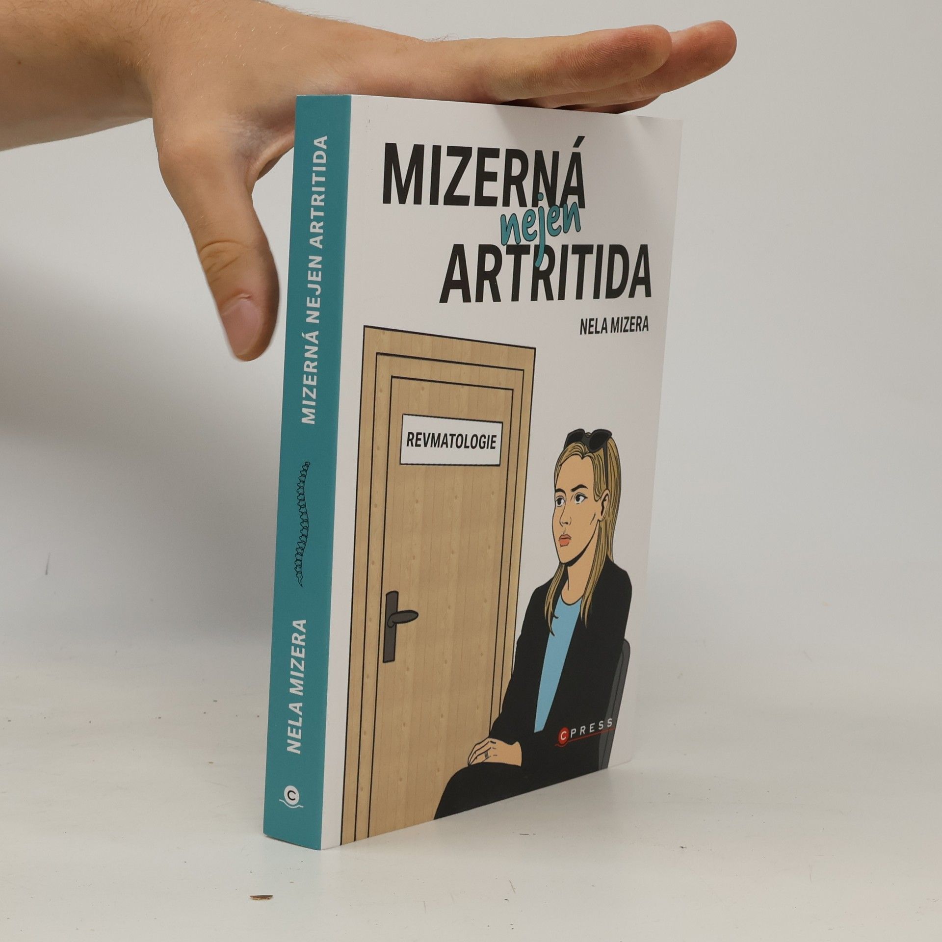 Nela Mizera Mizerná nejen artritida
