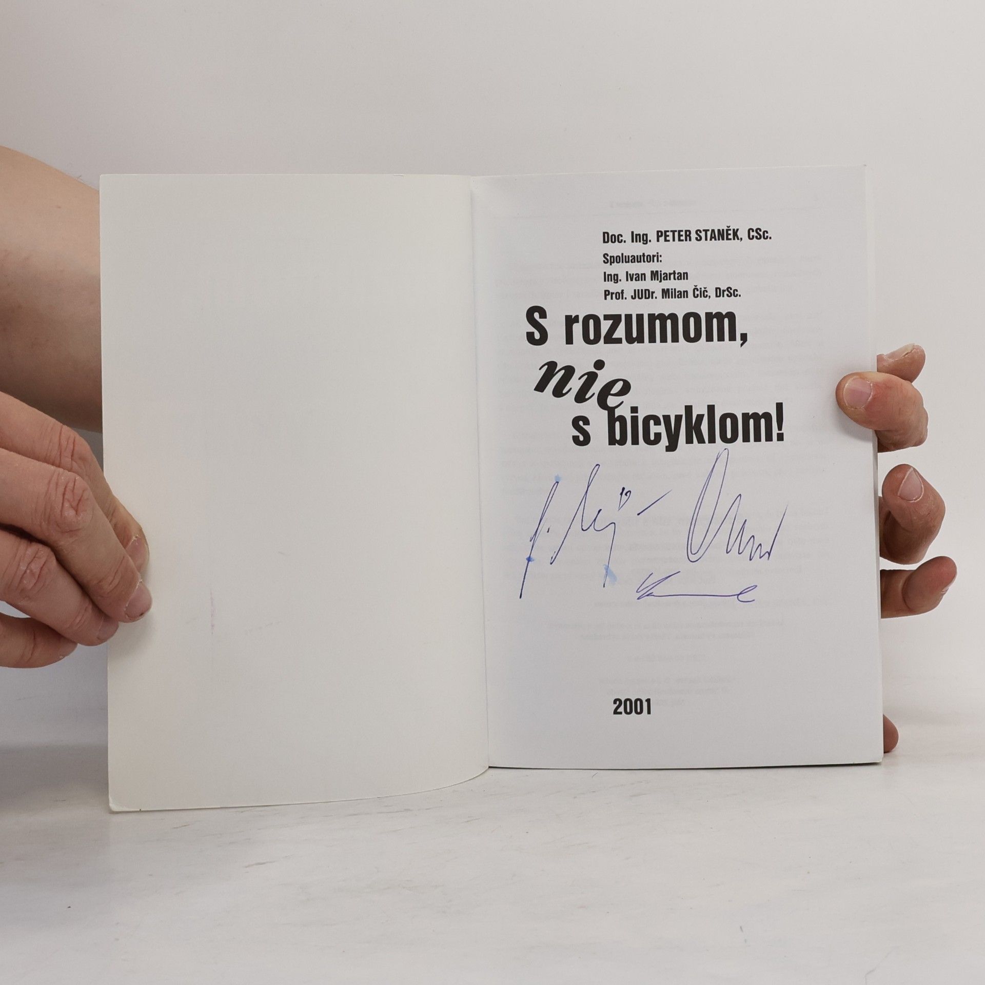 Peter Staněk S rozumom, nie s bicyklom!