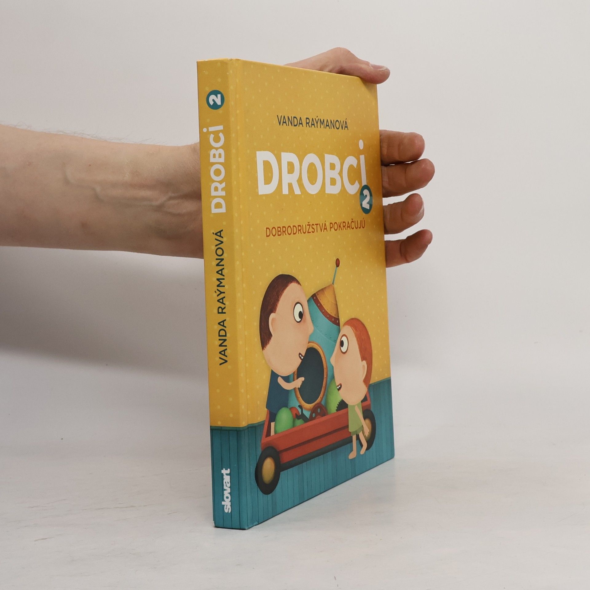 Vanda Raýmanová Drobci 2: Dobrodružstvá pokračujú