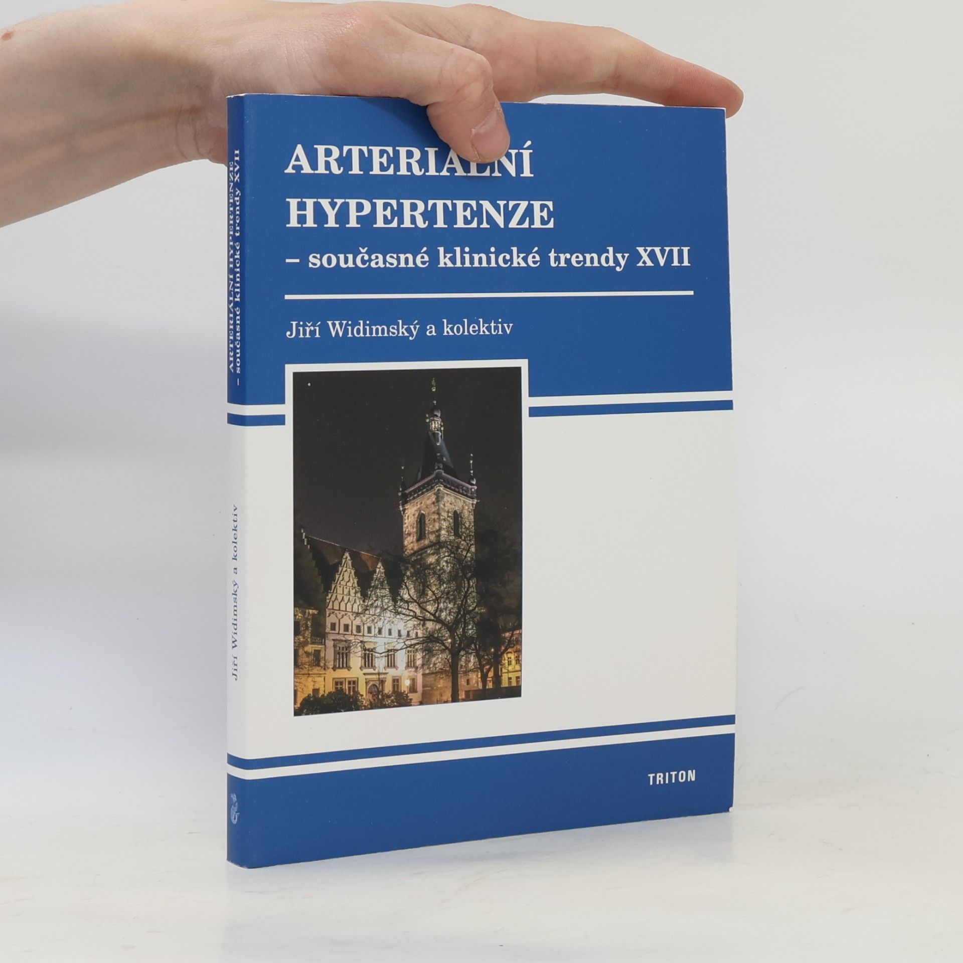 Jiří Widimský Arteriální hypertenze - současné klinické trendy XVII
