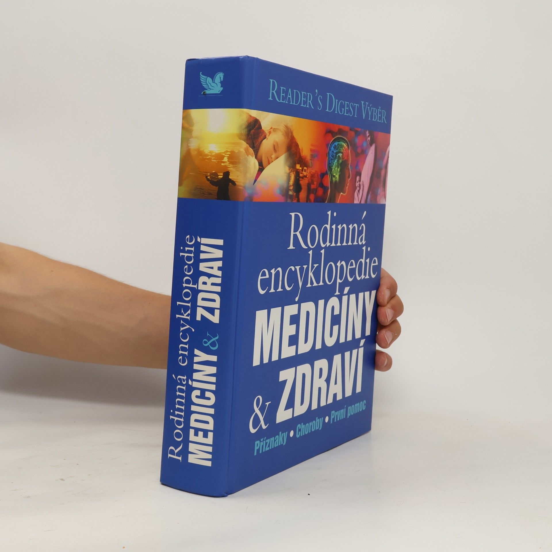 Various authors Rodinná encyklopedie medicíny a zdraví