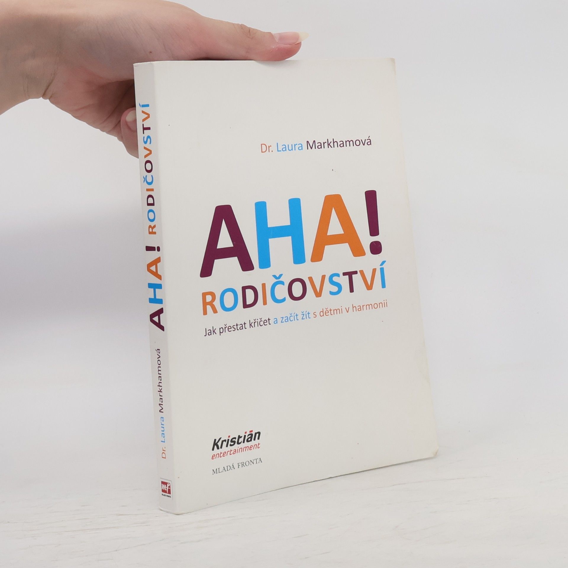 Laura Markham Aha! Rodičovství