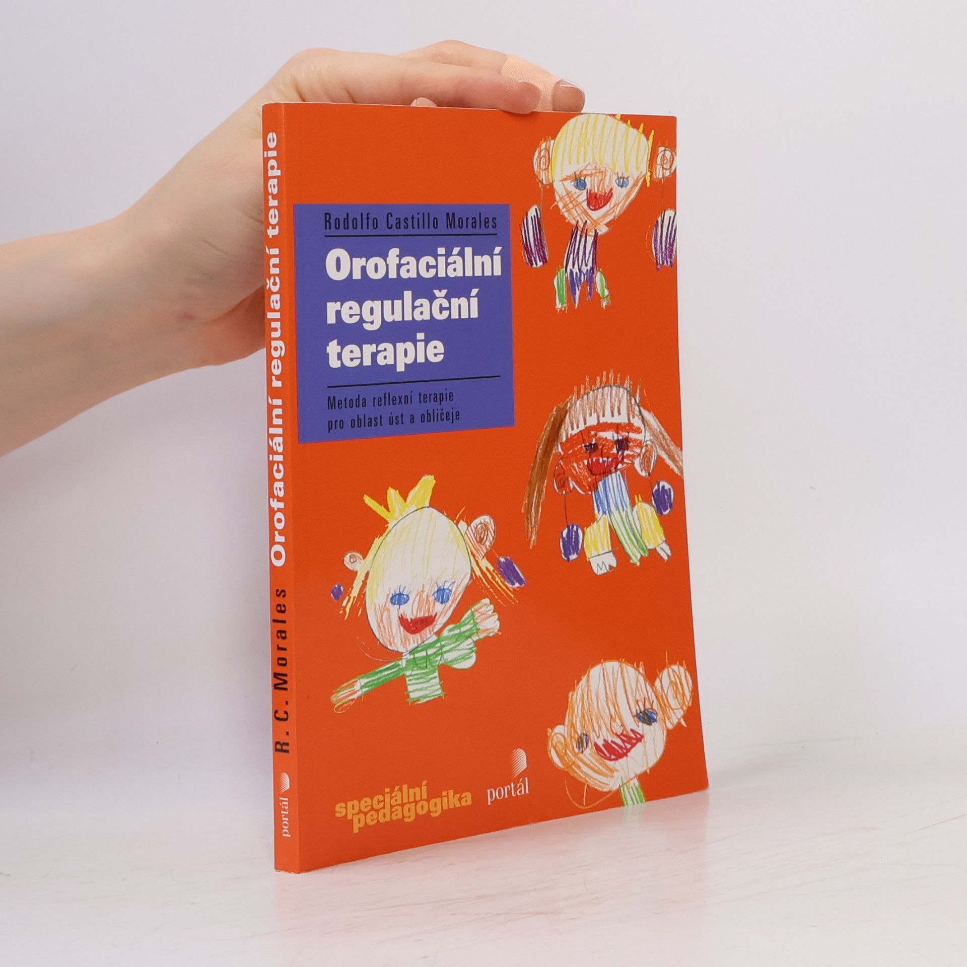 Rodolfo Castillo-Morales Orofaciální regulační terapie