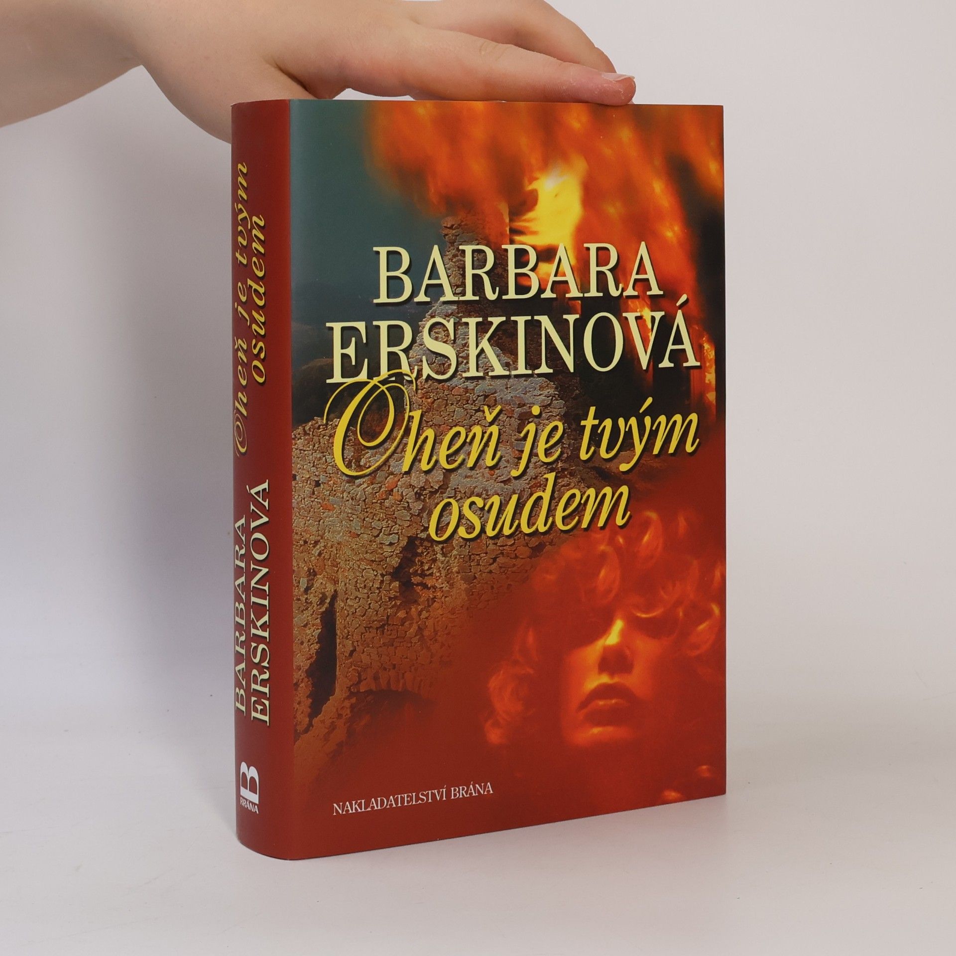 Barbara Erskine Oheň je tvým osudem