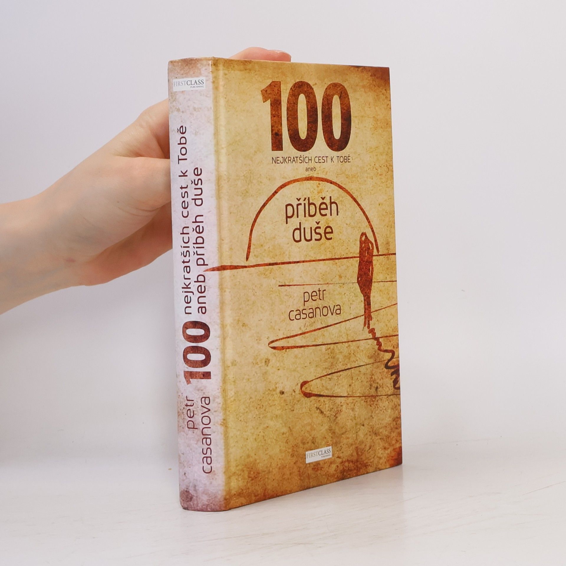 100 nejkratších cest k Tobě aneb příběh duše