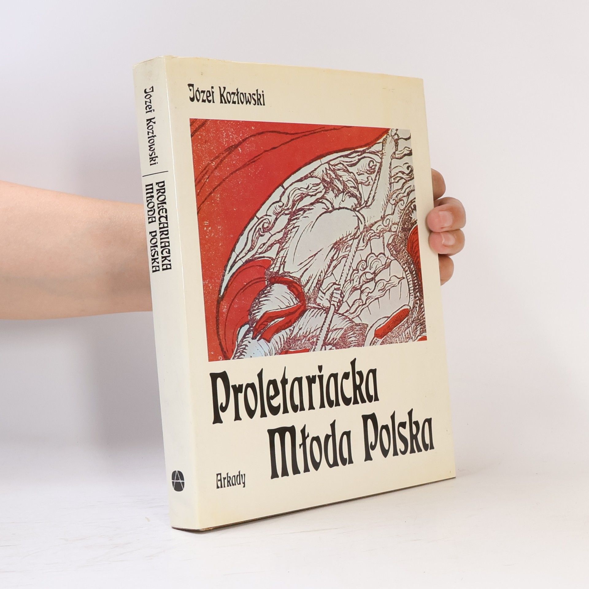 Józef Kozłowski Proletariacka Młoda Polska