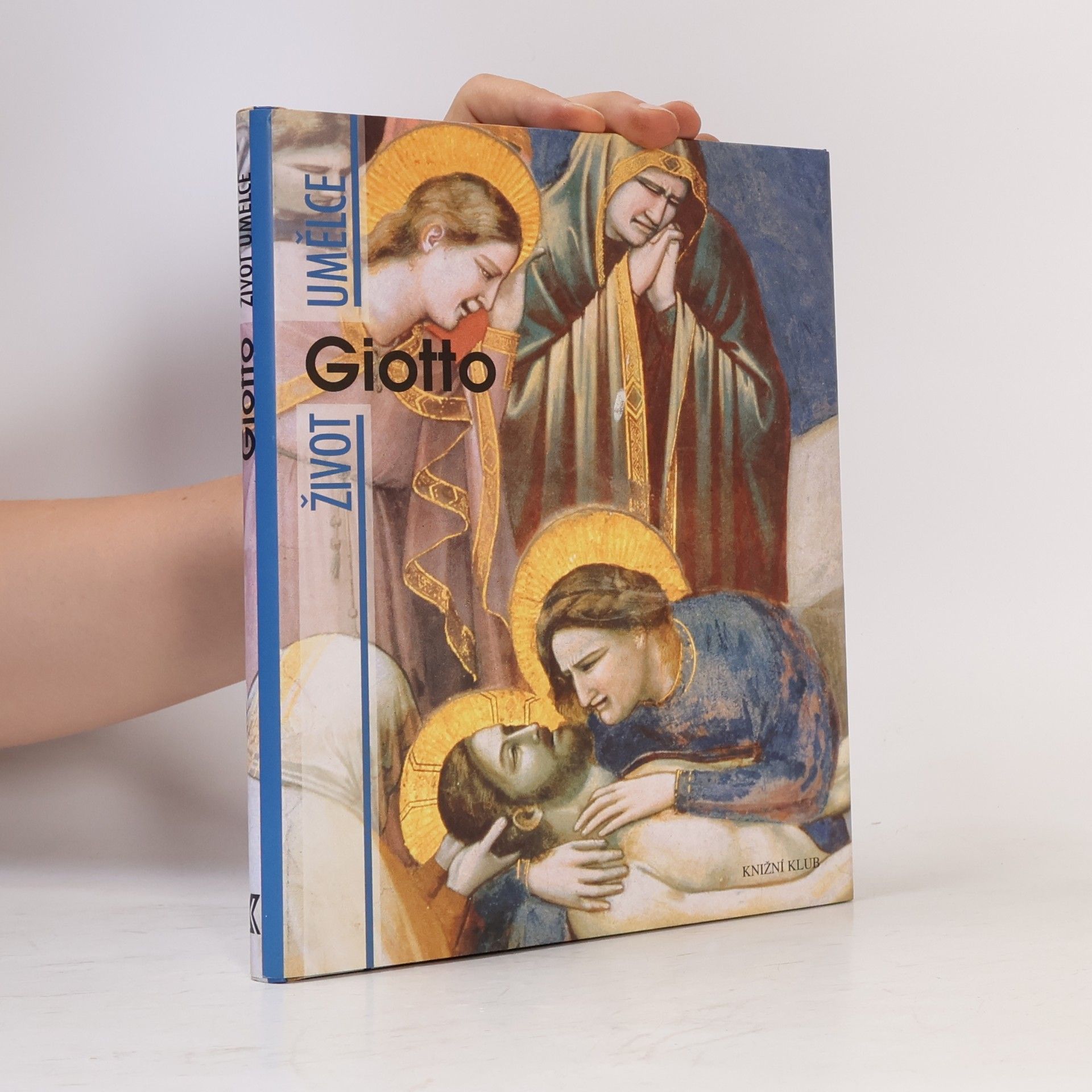 Angelo Tartuferi Giotto : život umělce
