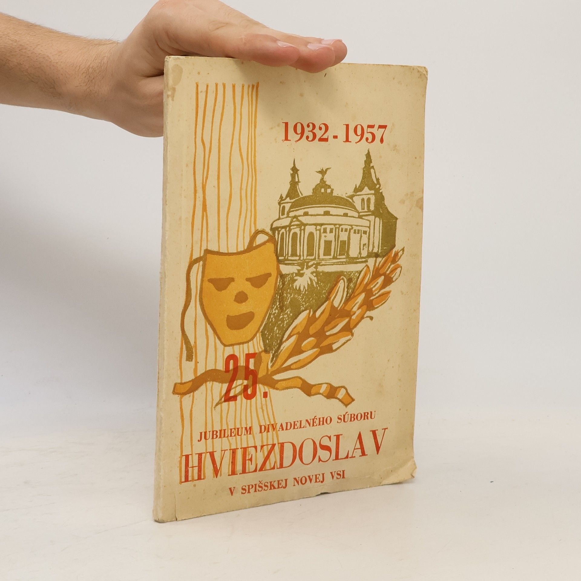 Autorenkollektiv 25. jubileum divadelného súboru Hviezdoslav
