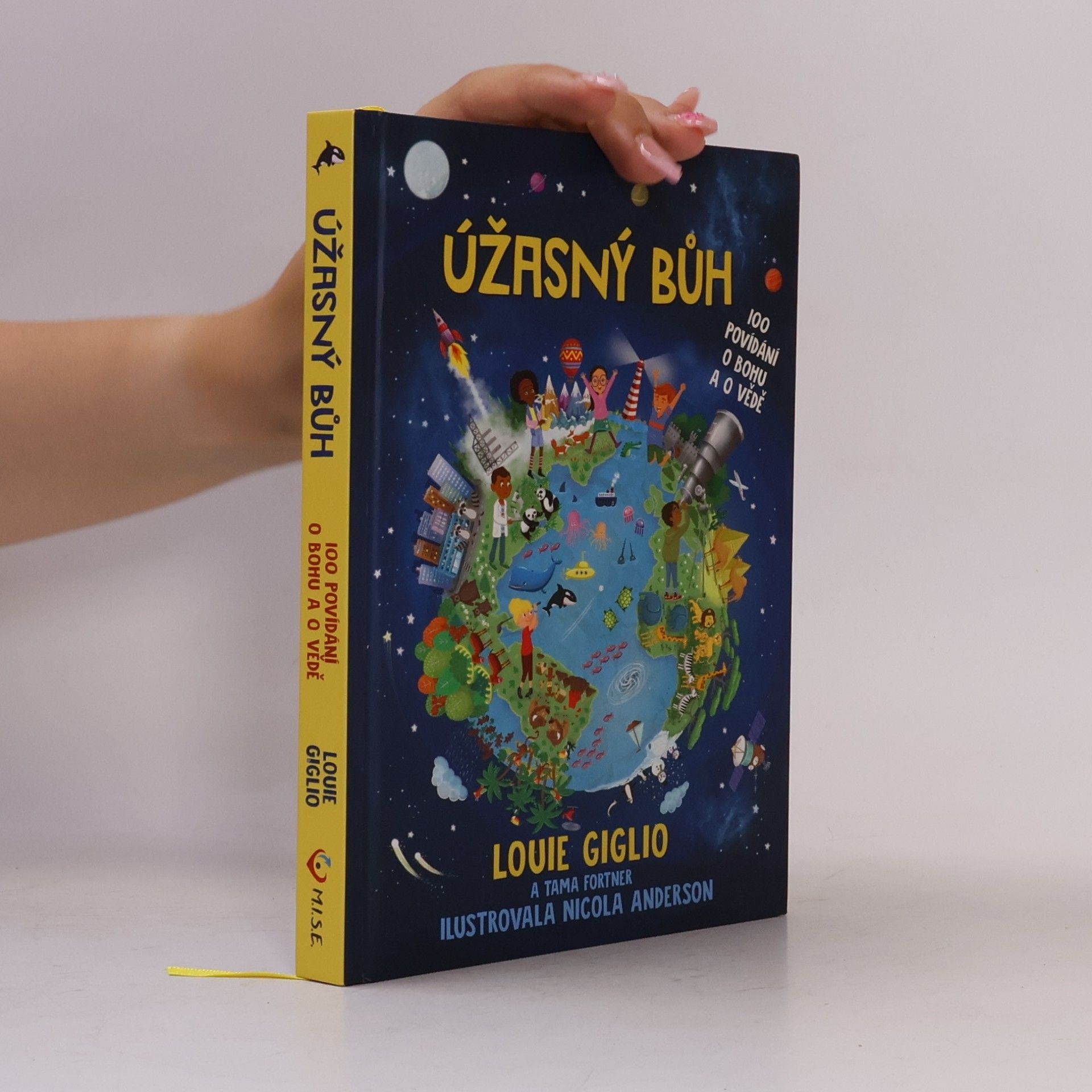 Gabriela Gajdzica Úžasný Bůh : 100 povídání o Bohu a o vědě