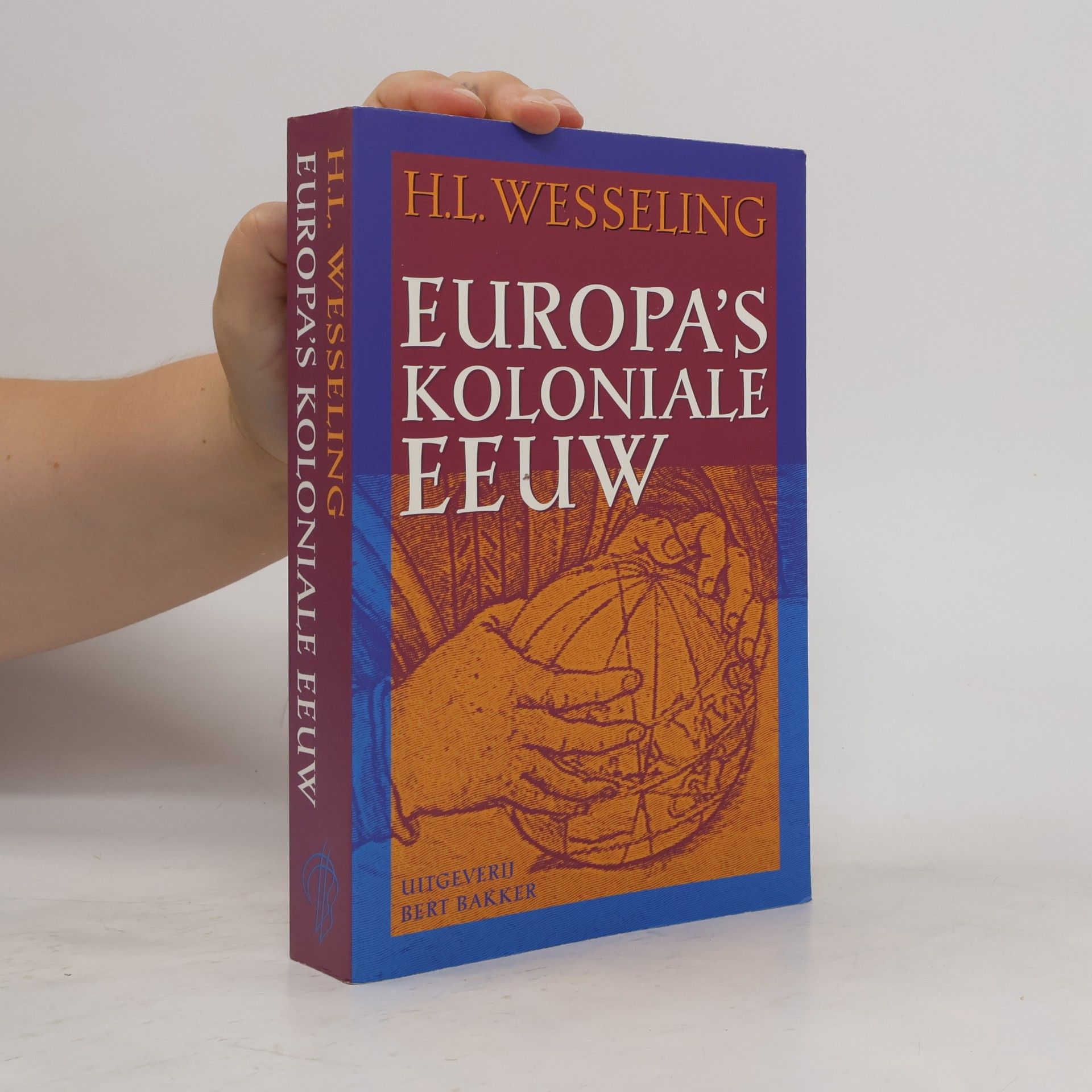 H. L. Wesseling Europa's koloniale eeuw