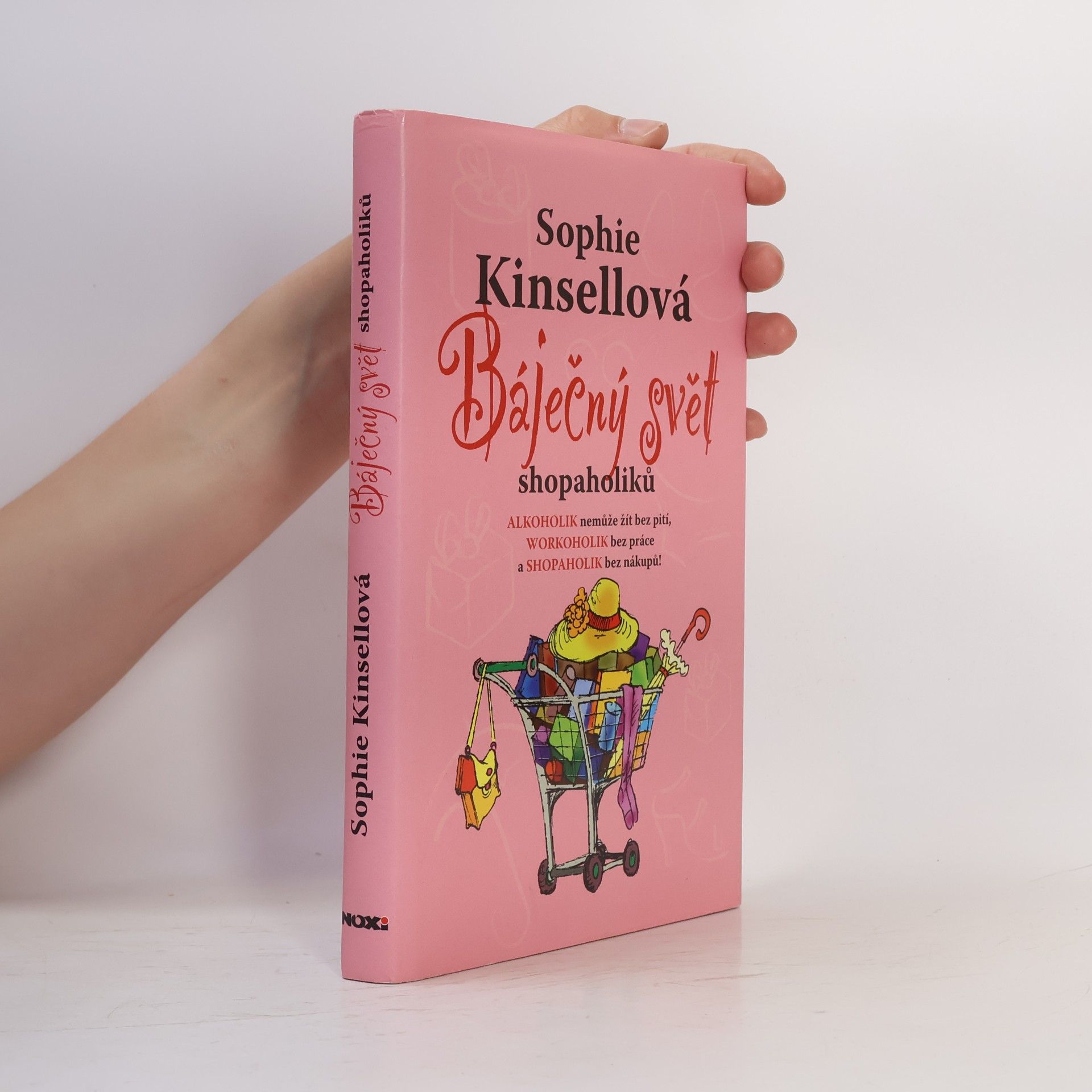 Sophie Kinsella Báječný svět shopaholiků