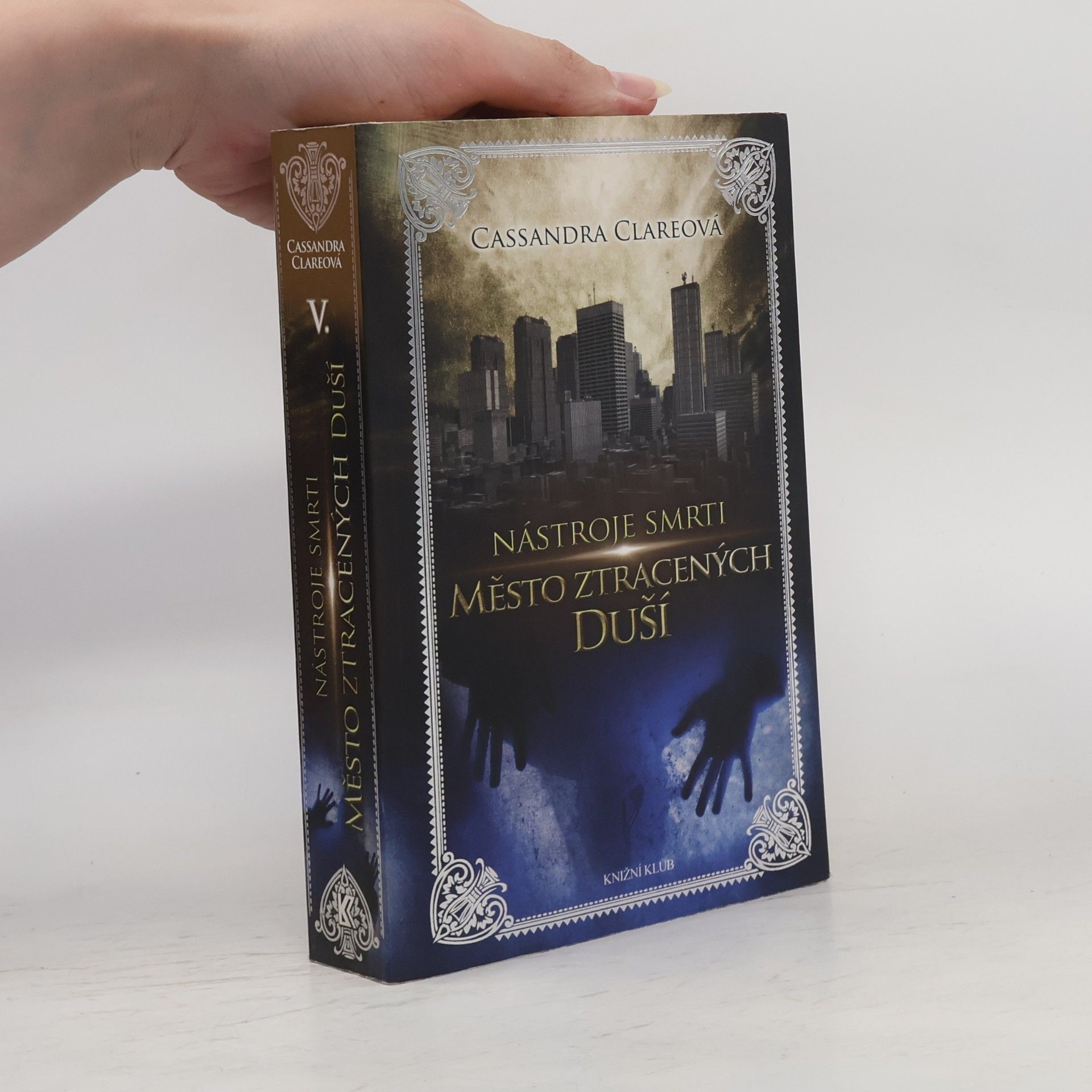 Cassandra Clare Nástroje smtri 5: Město ztracených duší