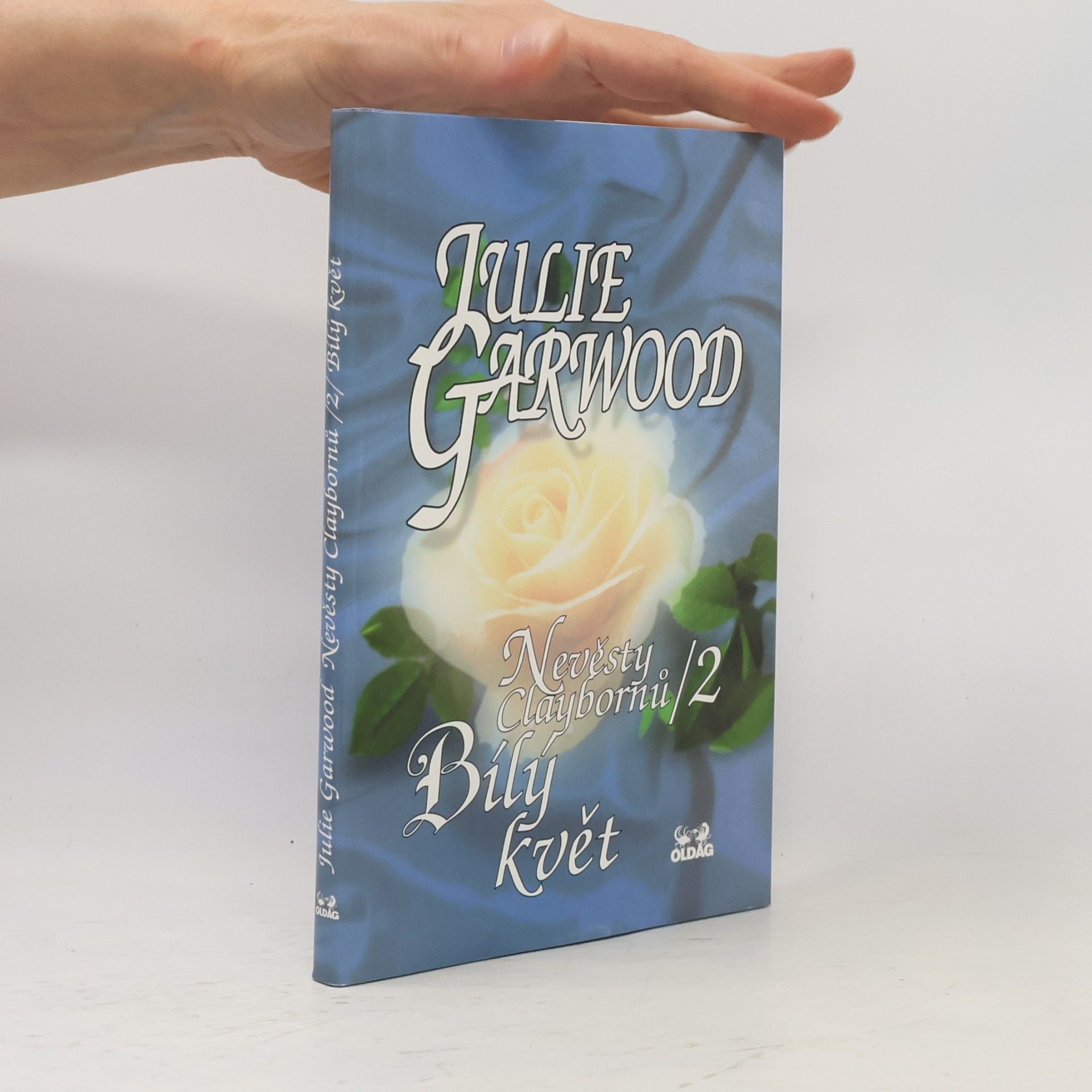 Julie Garwood Nevěsty Claybornů. 2, Bílý květ