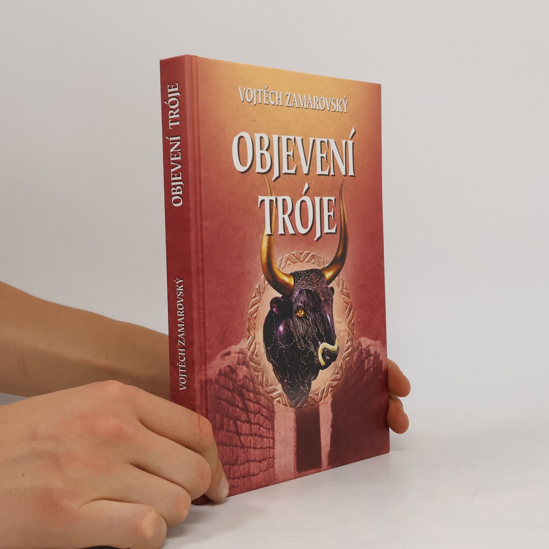 Vojtech Zamarovský Objevení Tróje