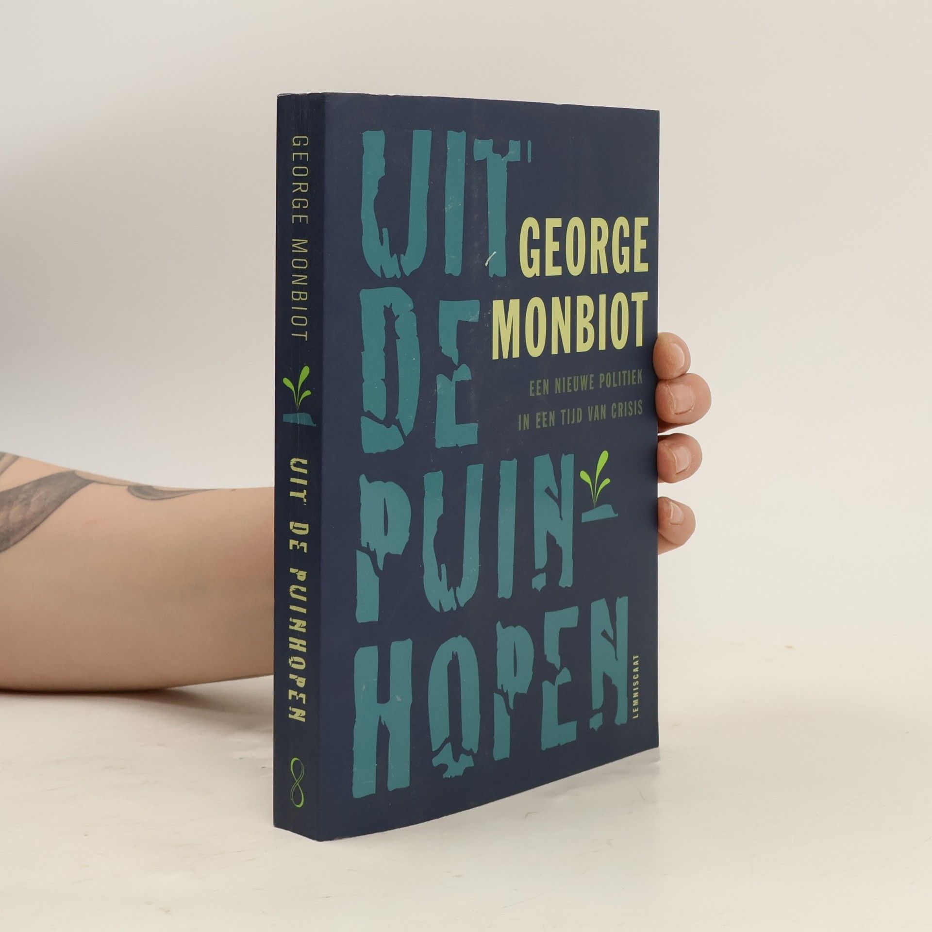 George Monbiot Uit de puinhopen
