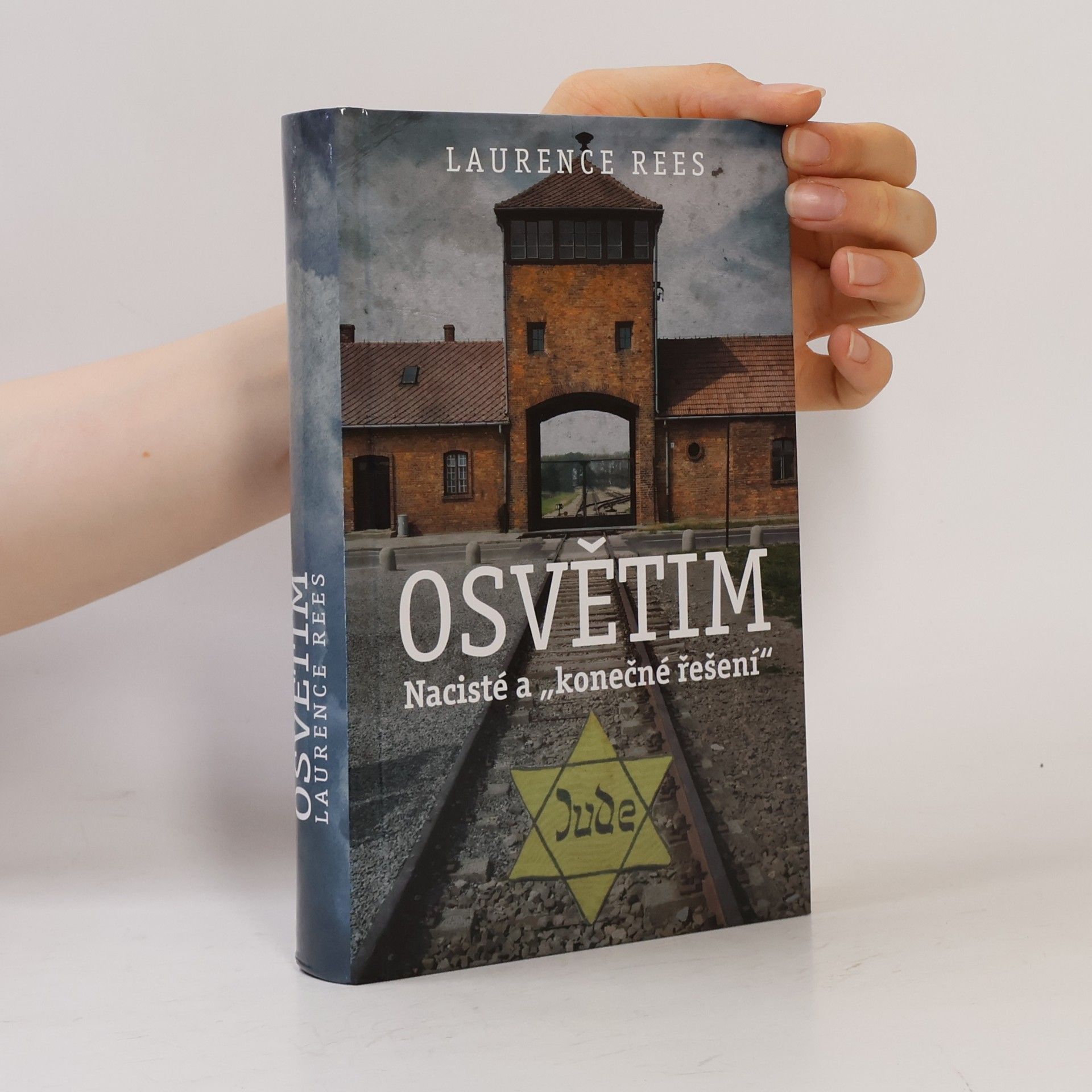 Laurence Rees Osvětim