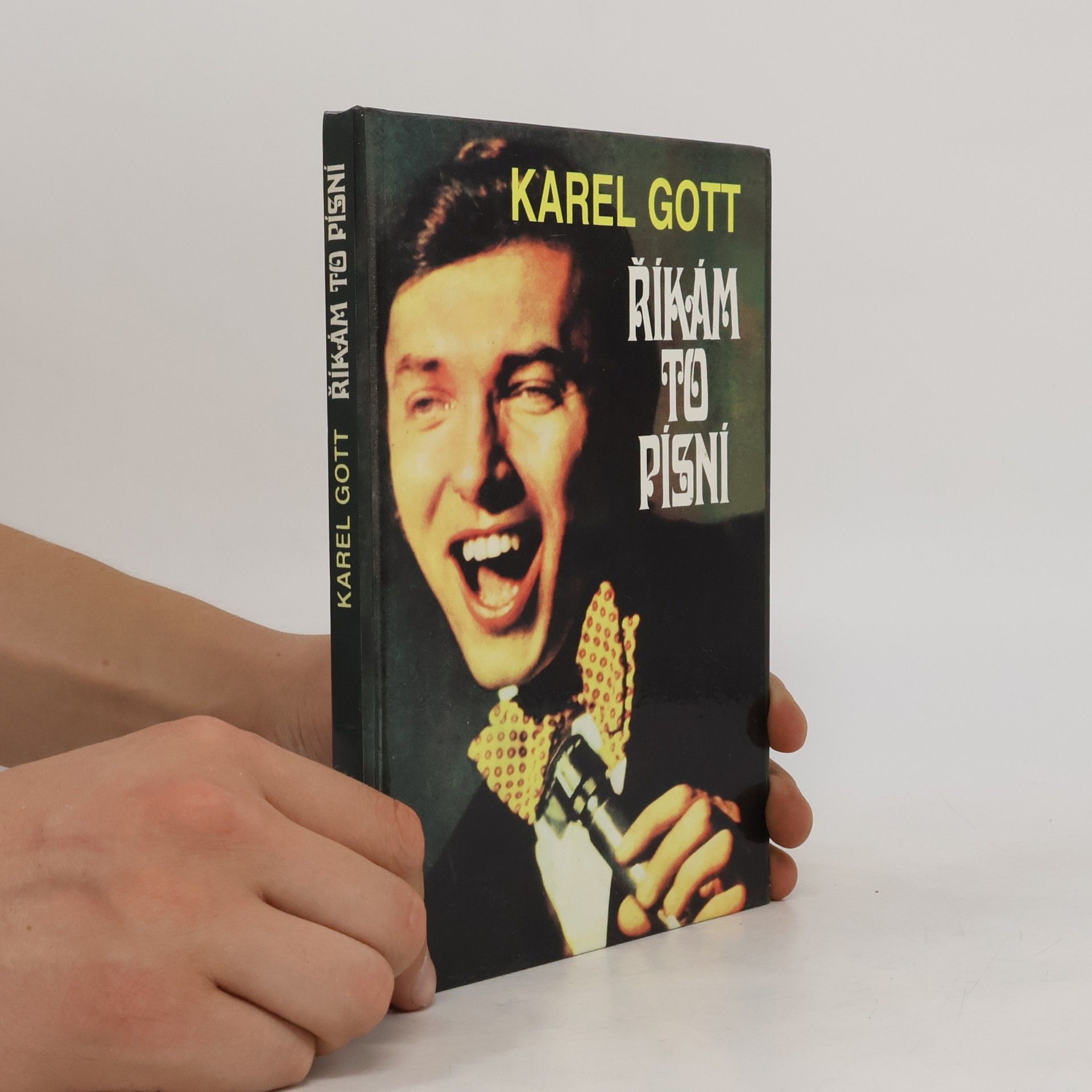 Karel Gott Říkám to písní