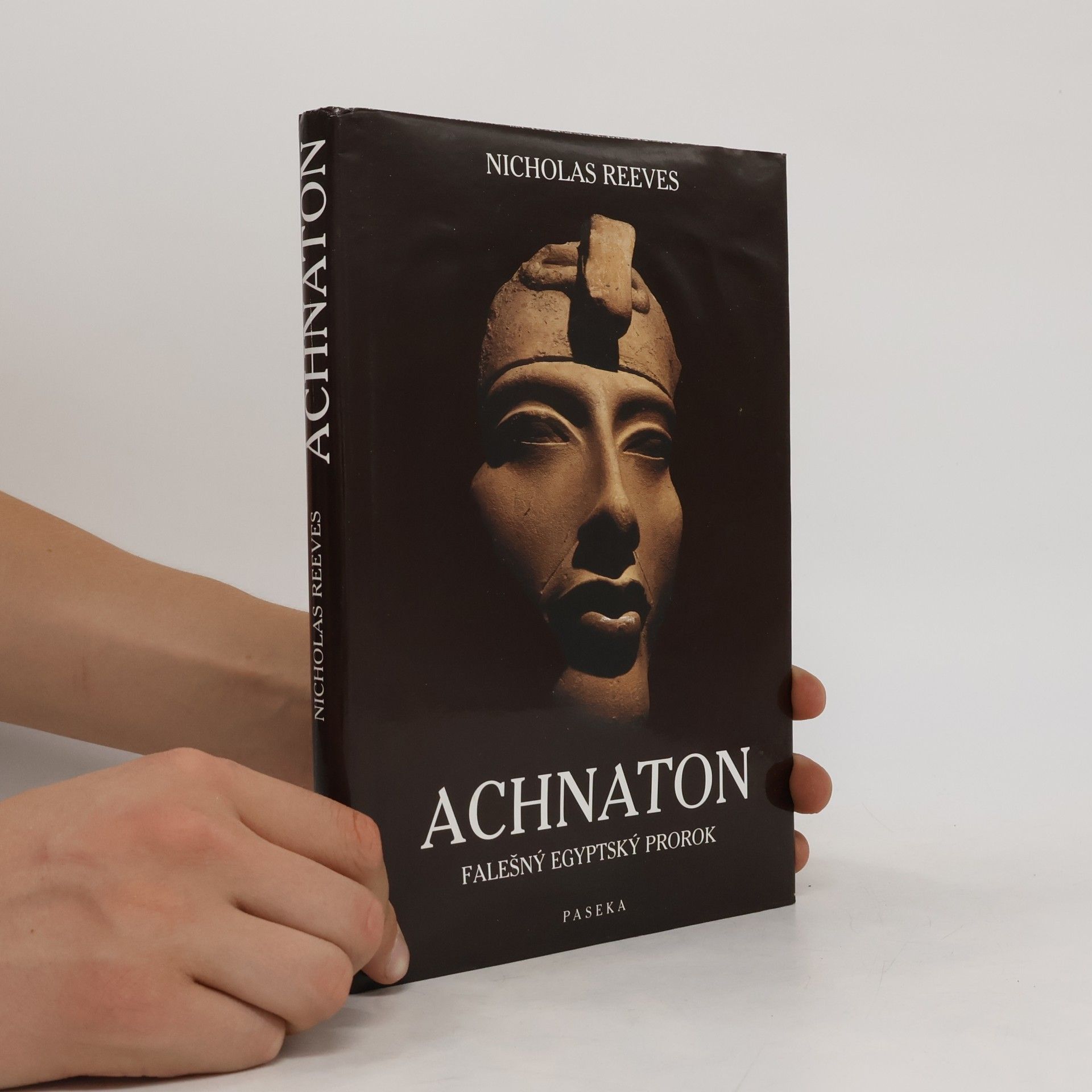 Achnaton: Falešný egyptský prorok