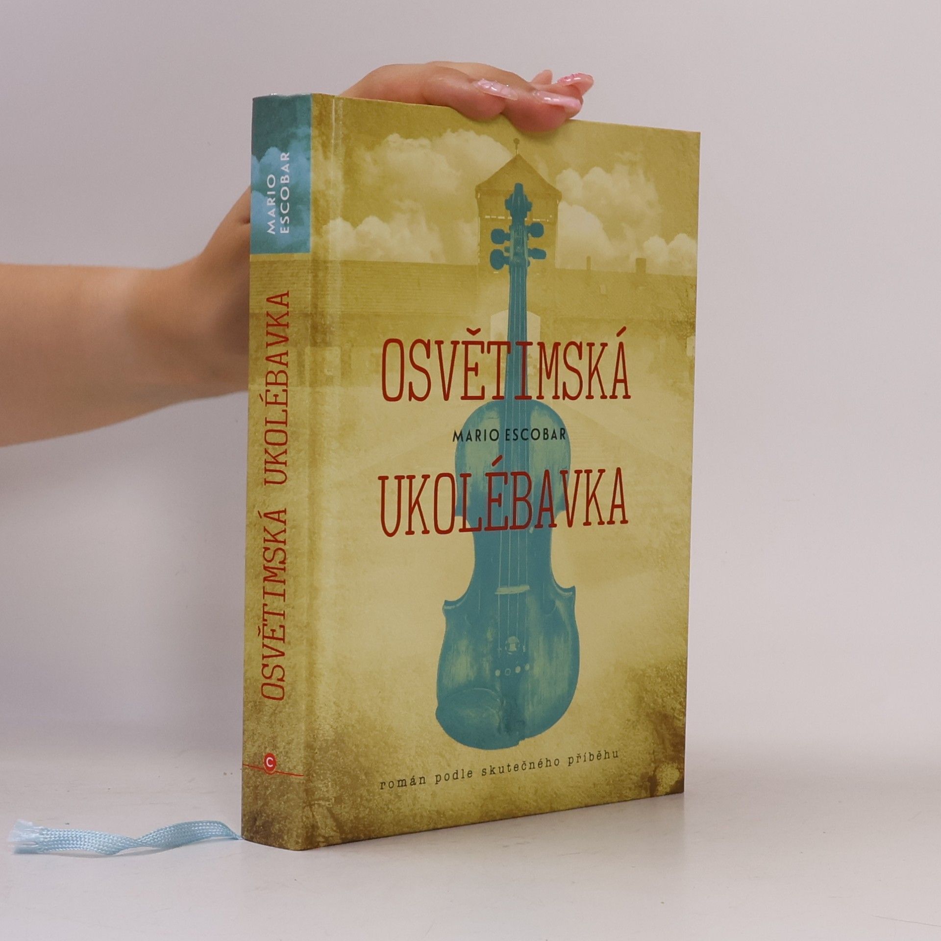 Mario Escobar Osvětimská ukolébavka