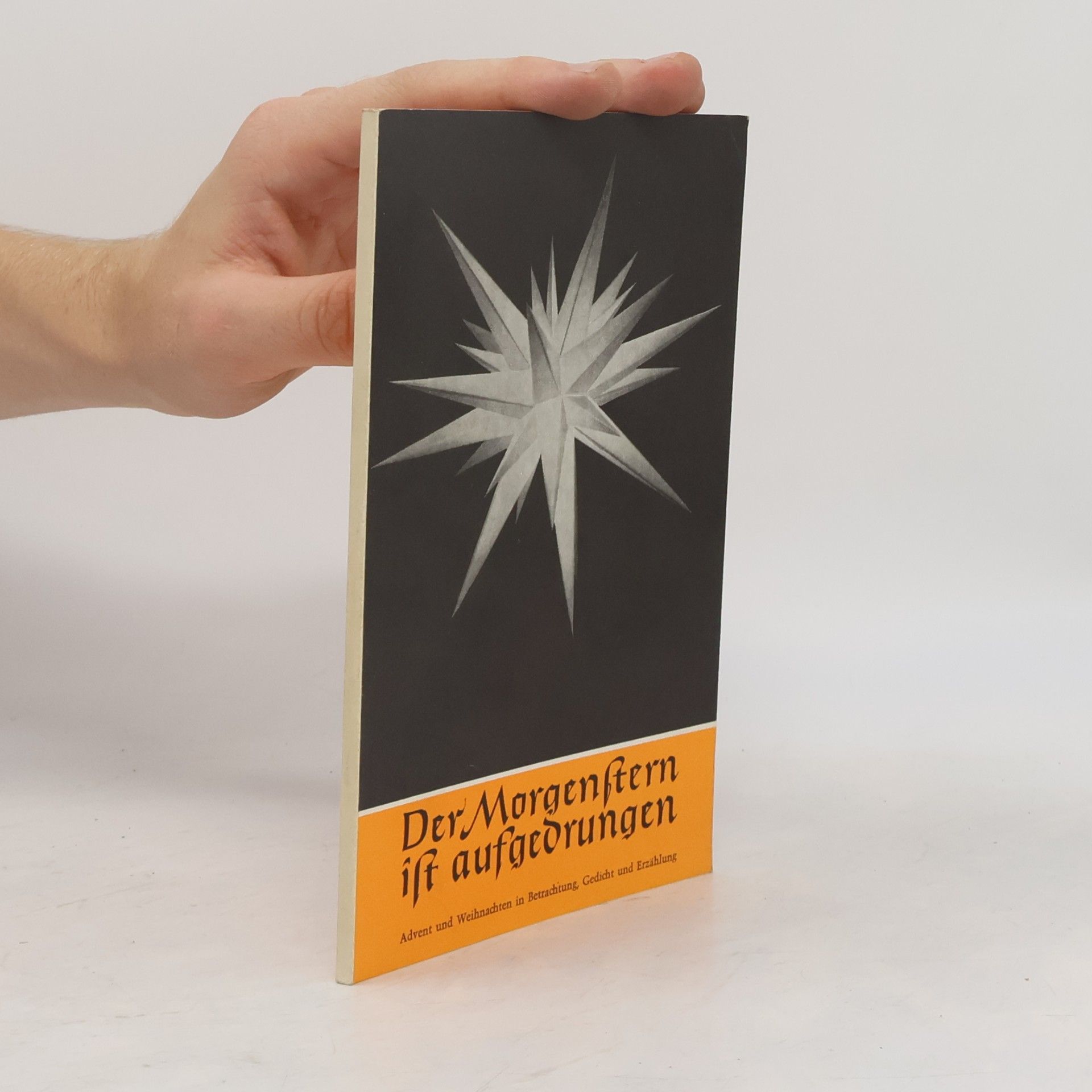 Autorenkollektiv Der Morgenstern ist aufgedrungen
