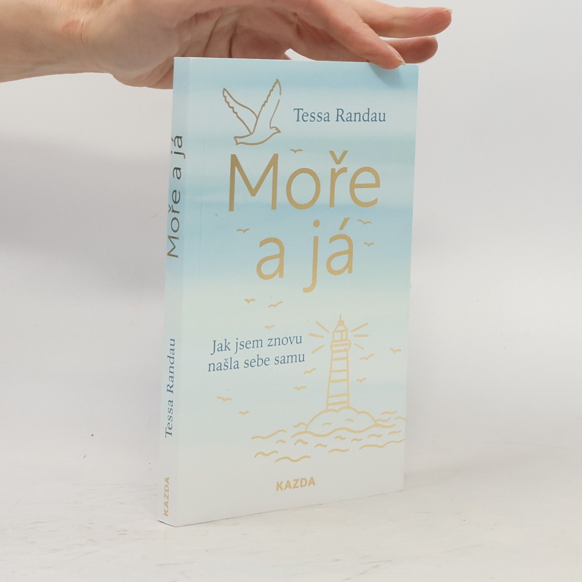 Tessa Randau Moře a já. Jak jsem znovu našla sebe samu