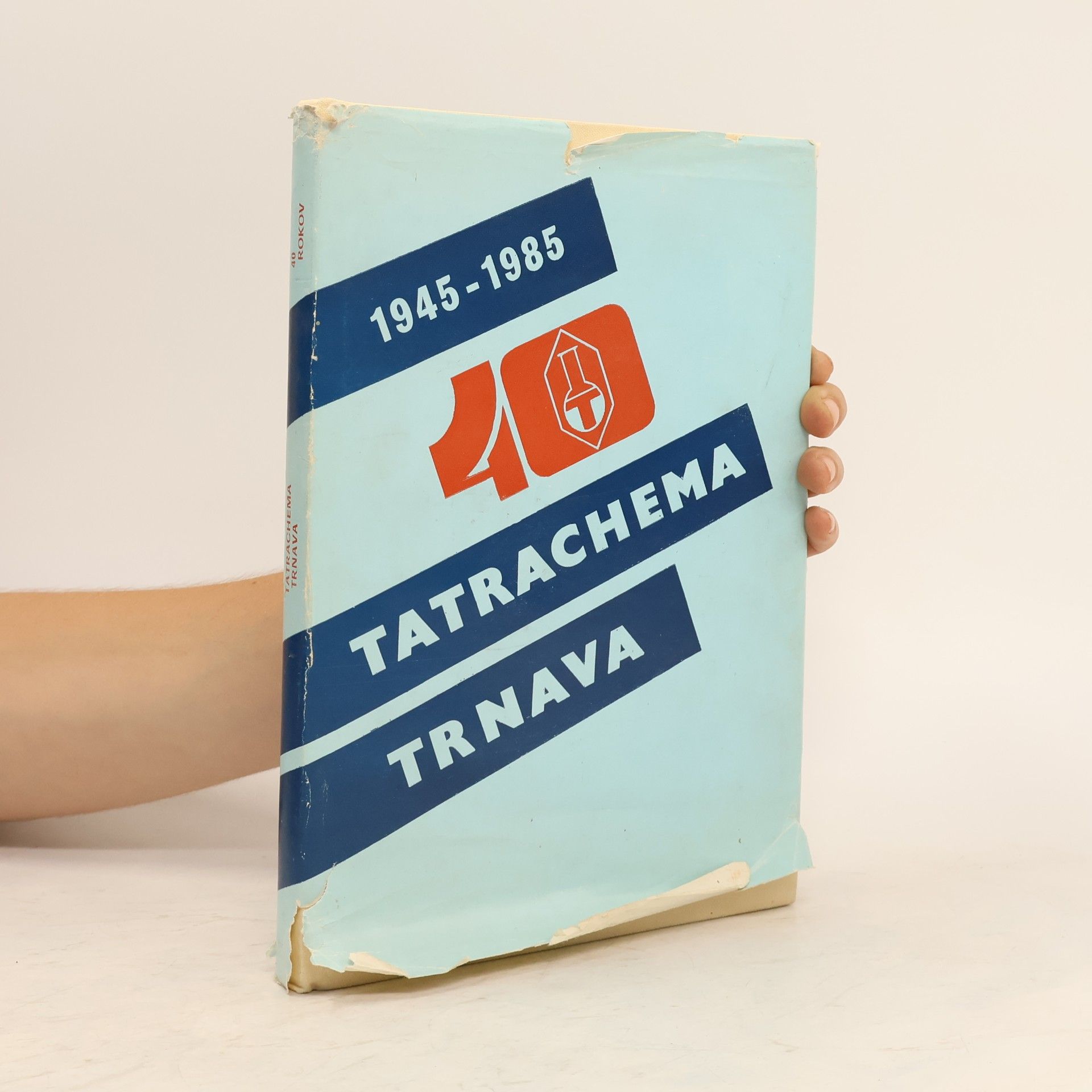 Ladislav Hauser 40 rokov Tatrachemy v Trnave