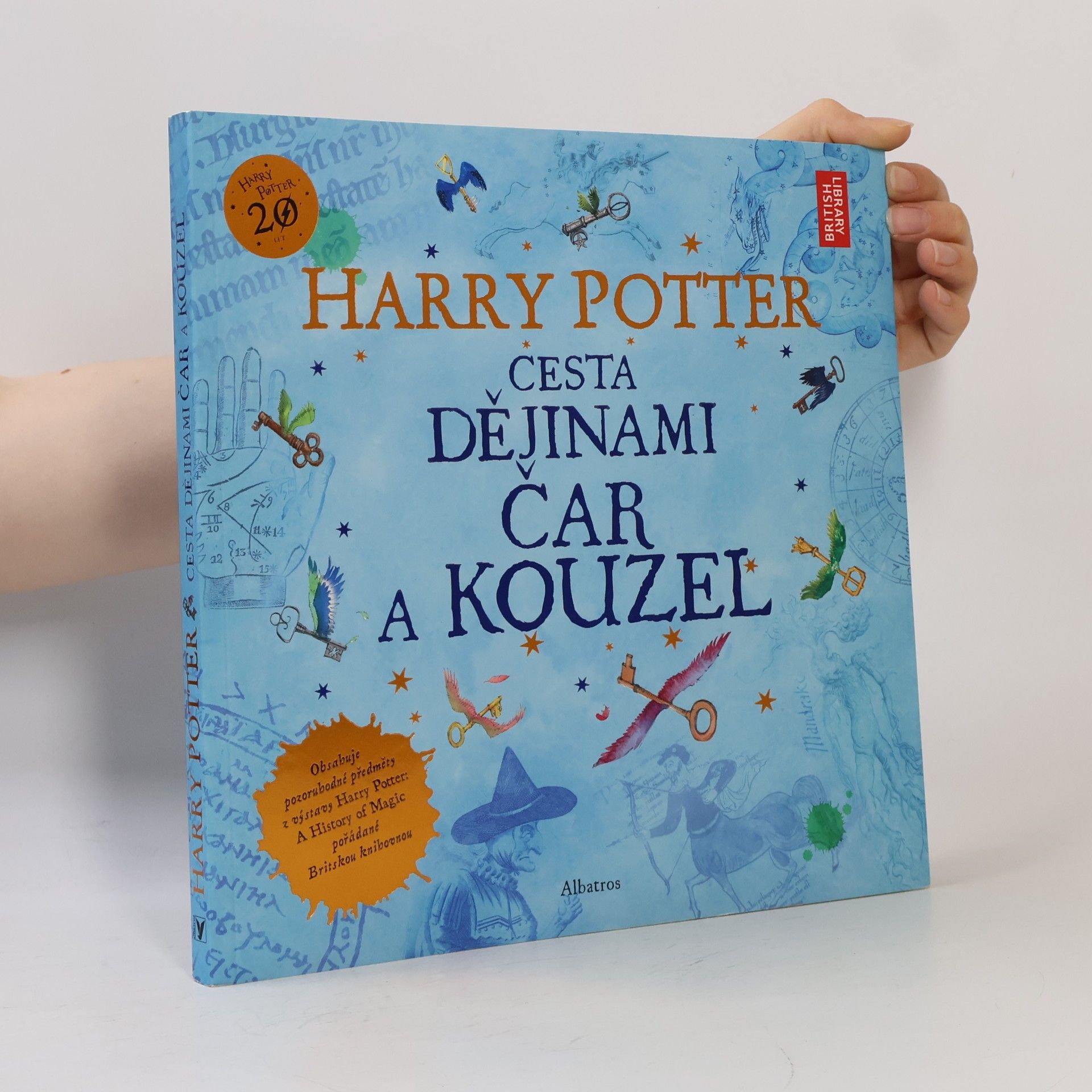 Kateřina Stupková Harry Potter. Cesta dějinami čar a kouzel