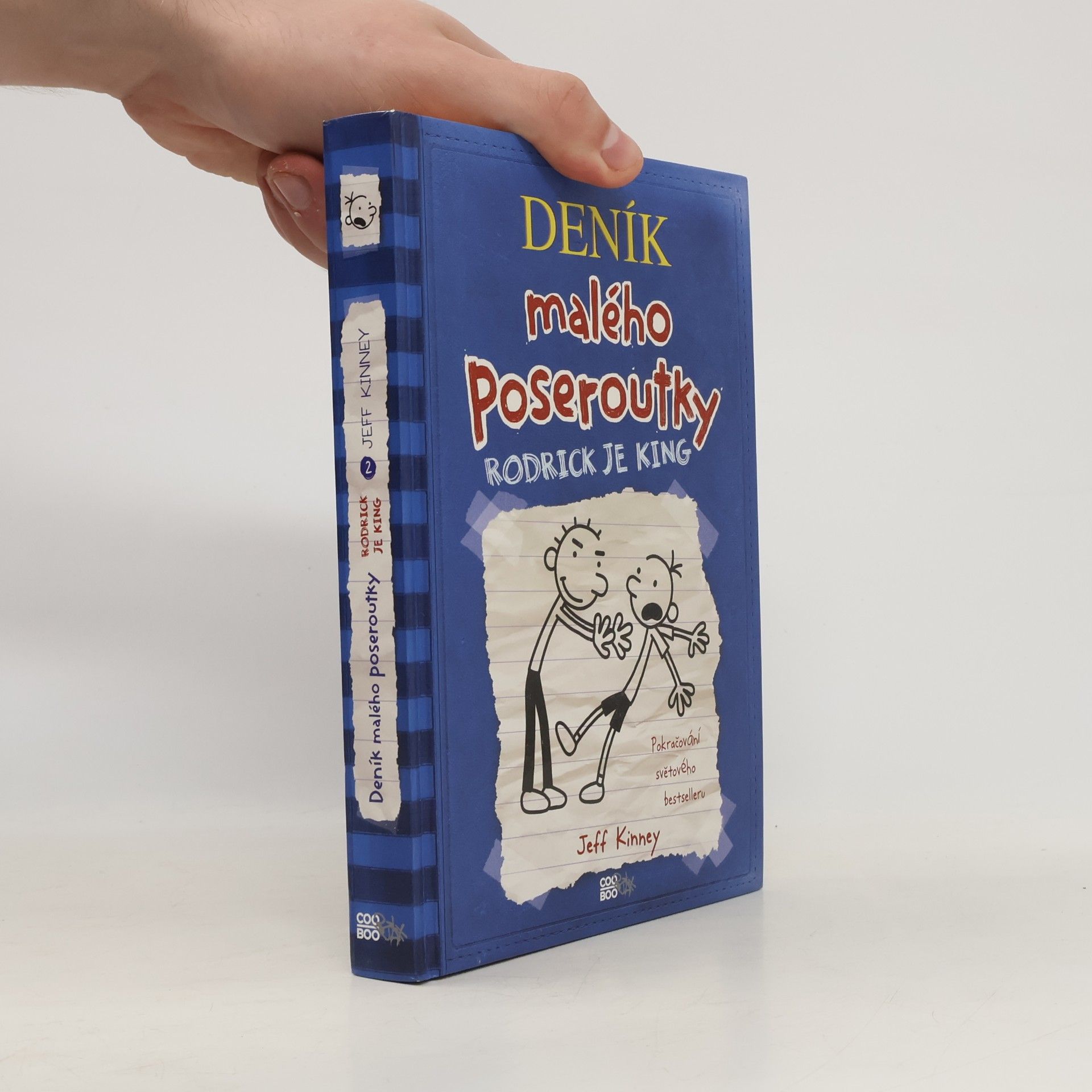 Jeff Kinney Deník malého poseroutky 2. Rodrick je king