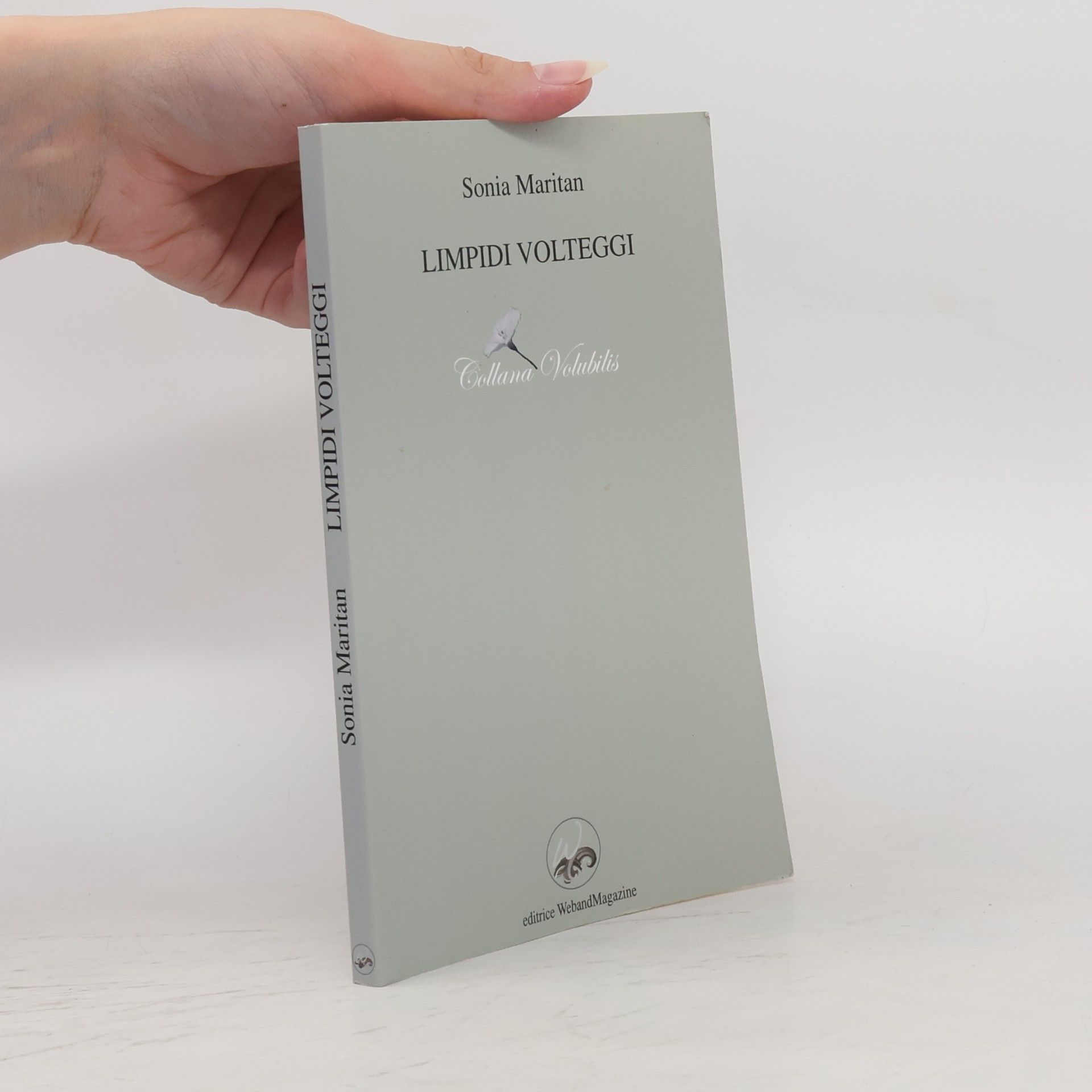 Sonia Maritan Volubilis: Limpidi volteggi