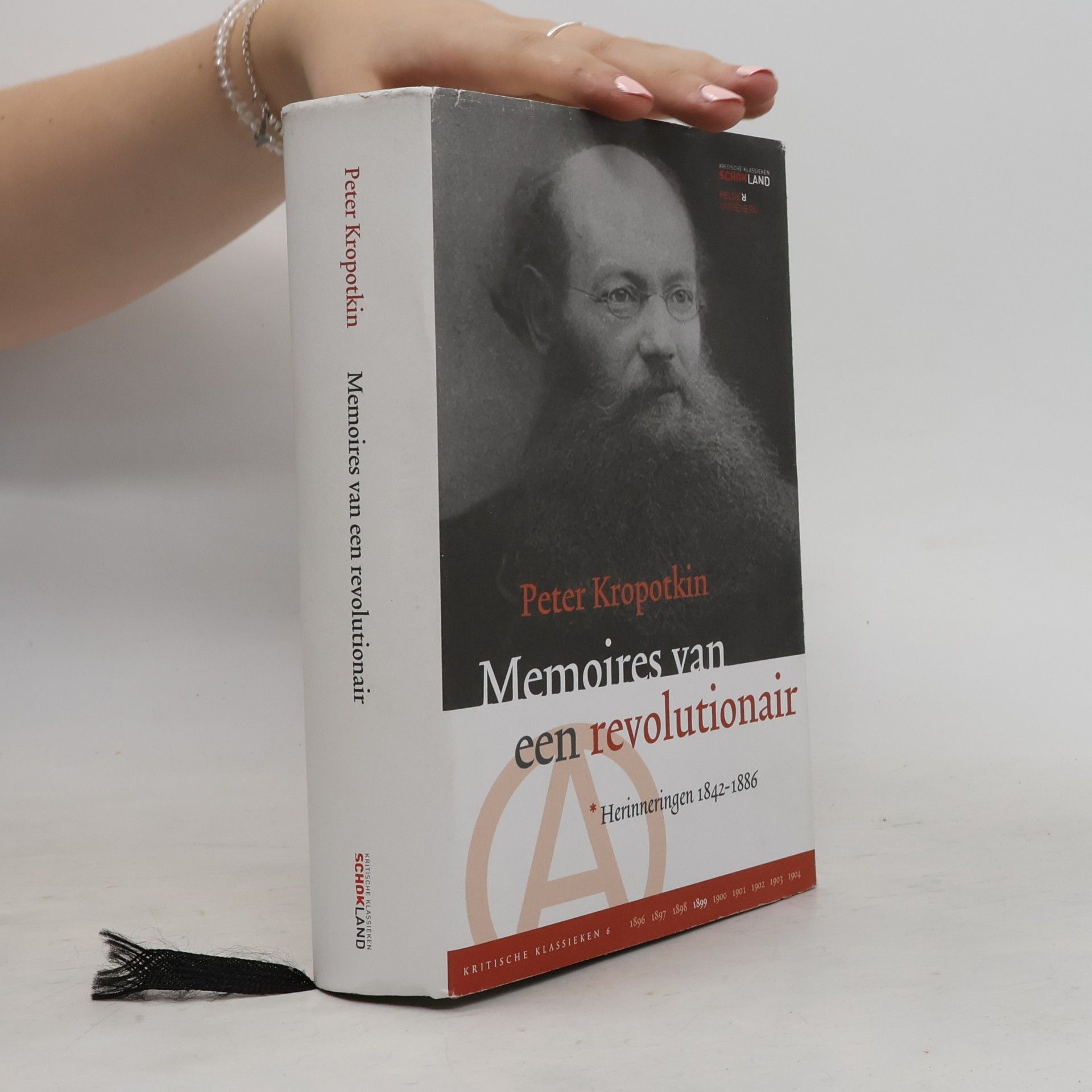 Petr Aleksejevič Kropotkin Kritische Klassieken - 6: Memoires van een revolutionair