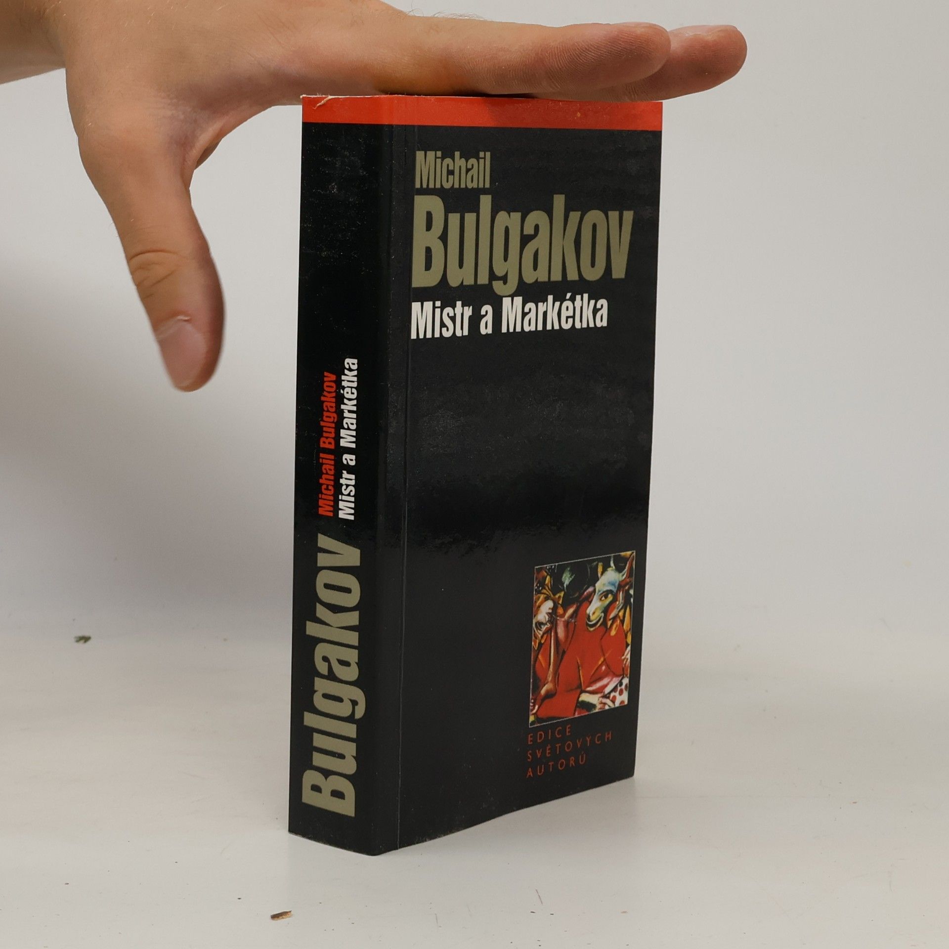 Mikhail Afanasyevich Bulgakov Mistr a Markétka