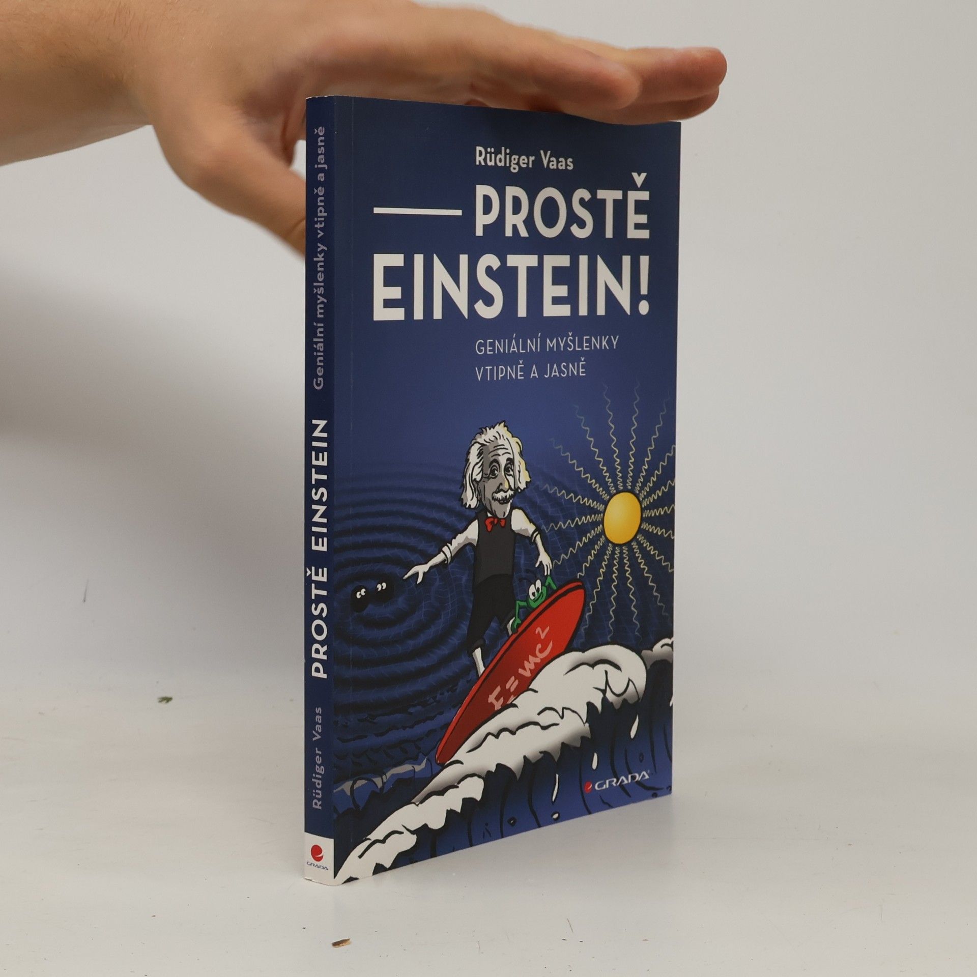 Rüdiger Vaas Prostě Einstein!