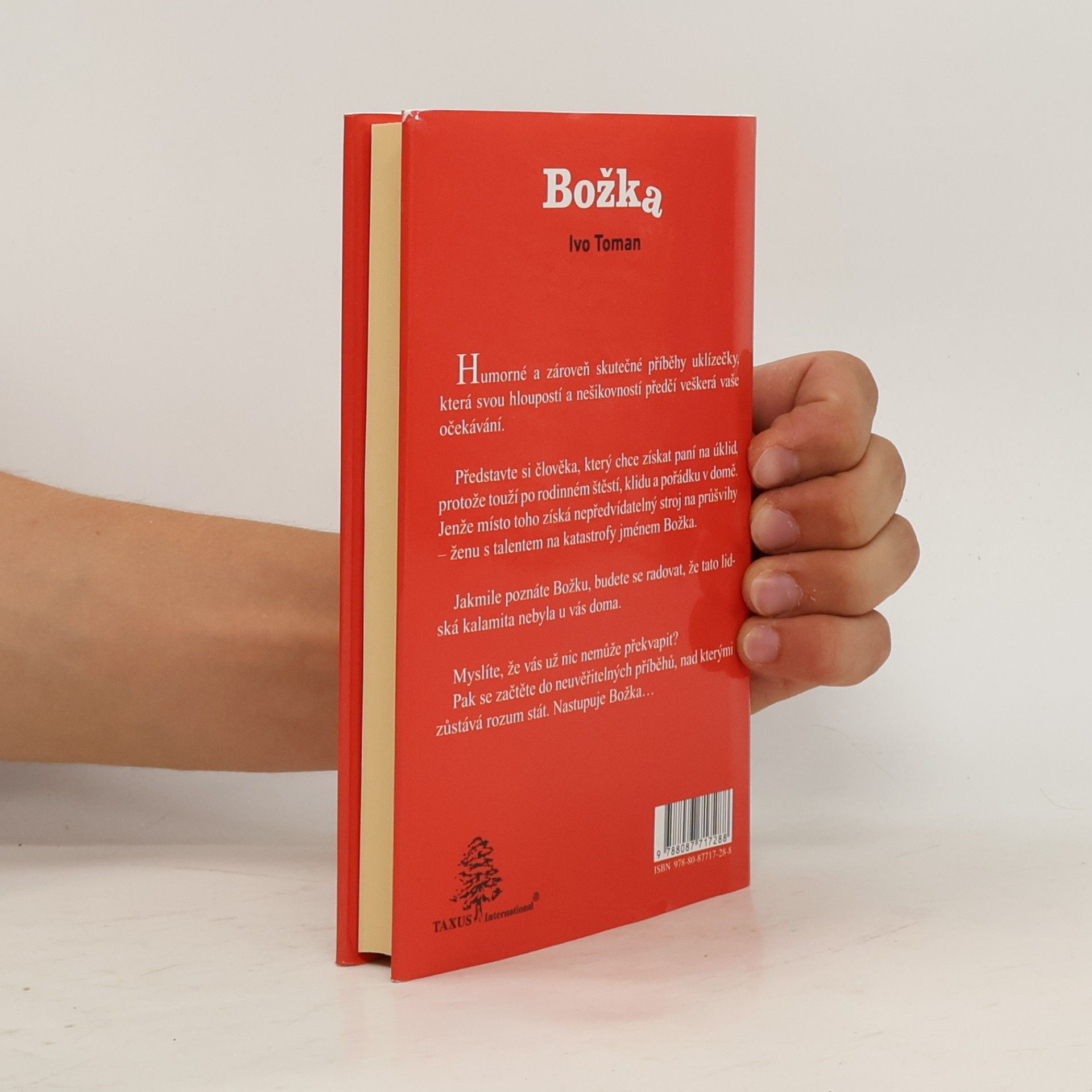Ivo Toman Božka aneb když domácnost řídí stroj na průšvihy