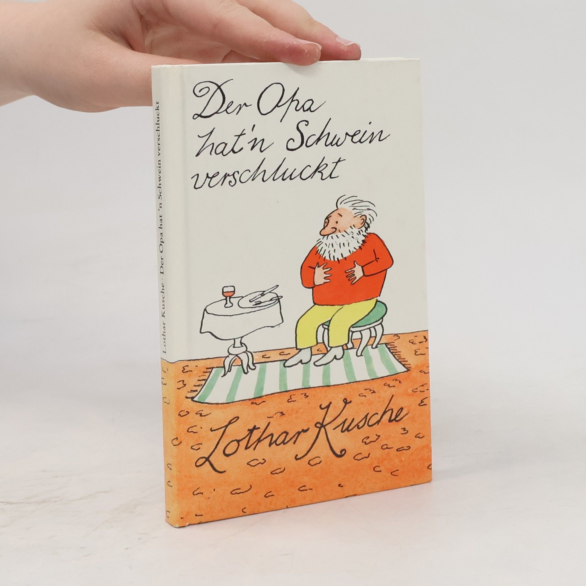 Der Opa hat'n Schwein verschluckt