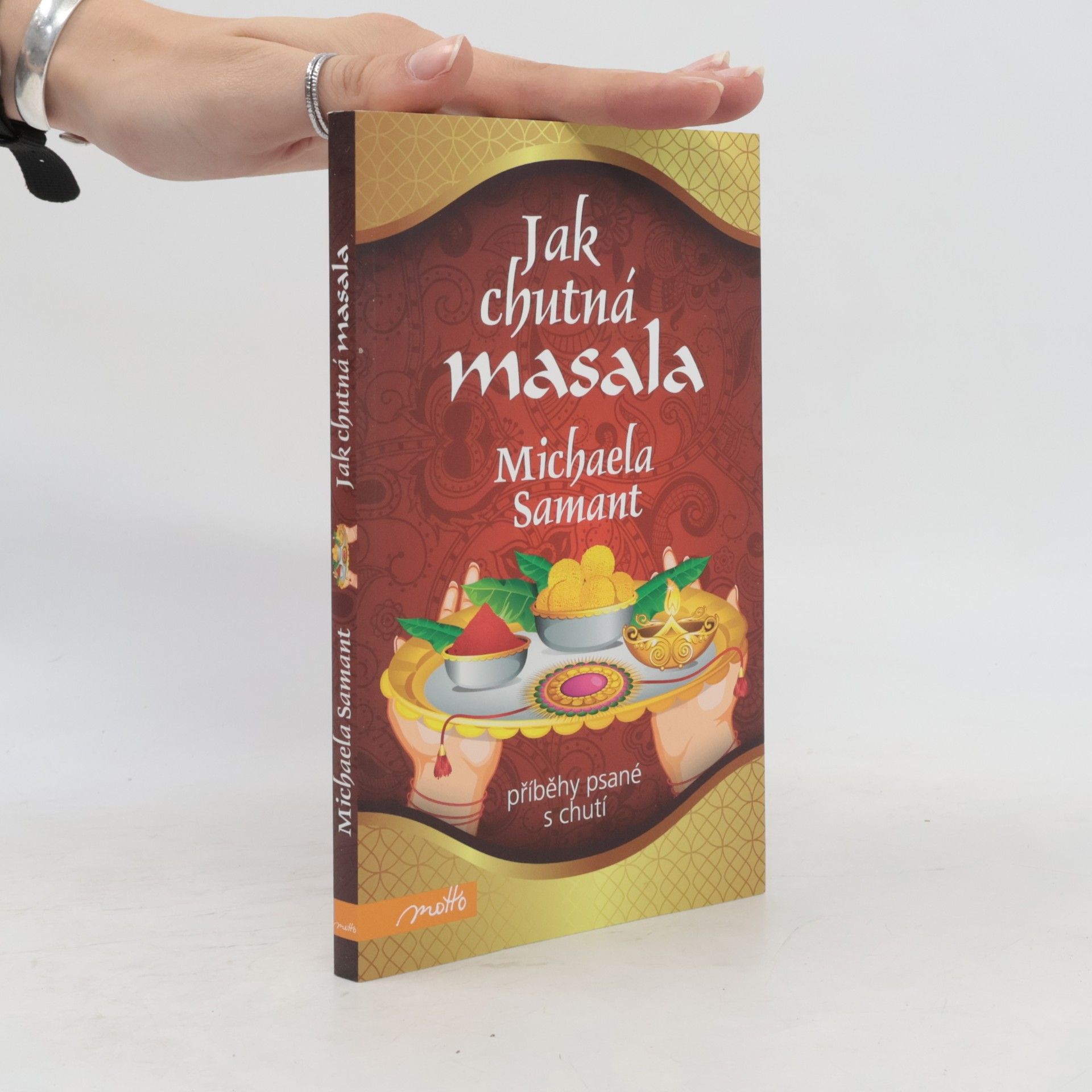 Michaela Samant Jak chutná masala: Příběhy psané s chutí