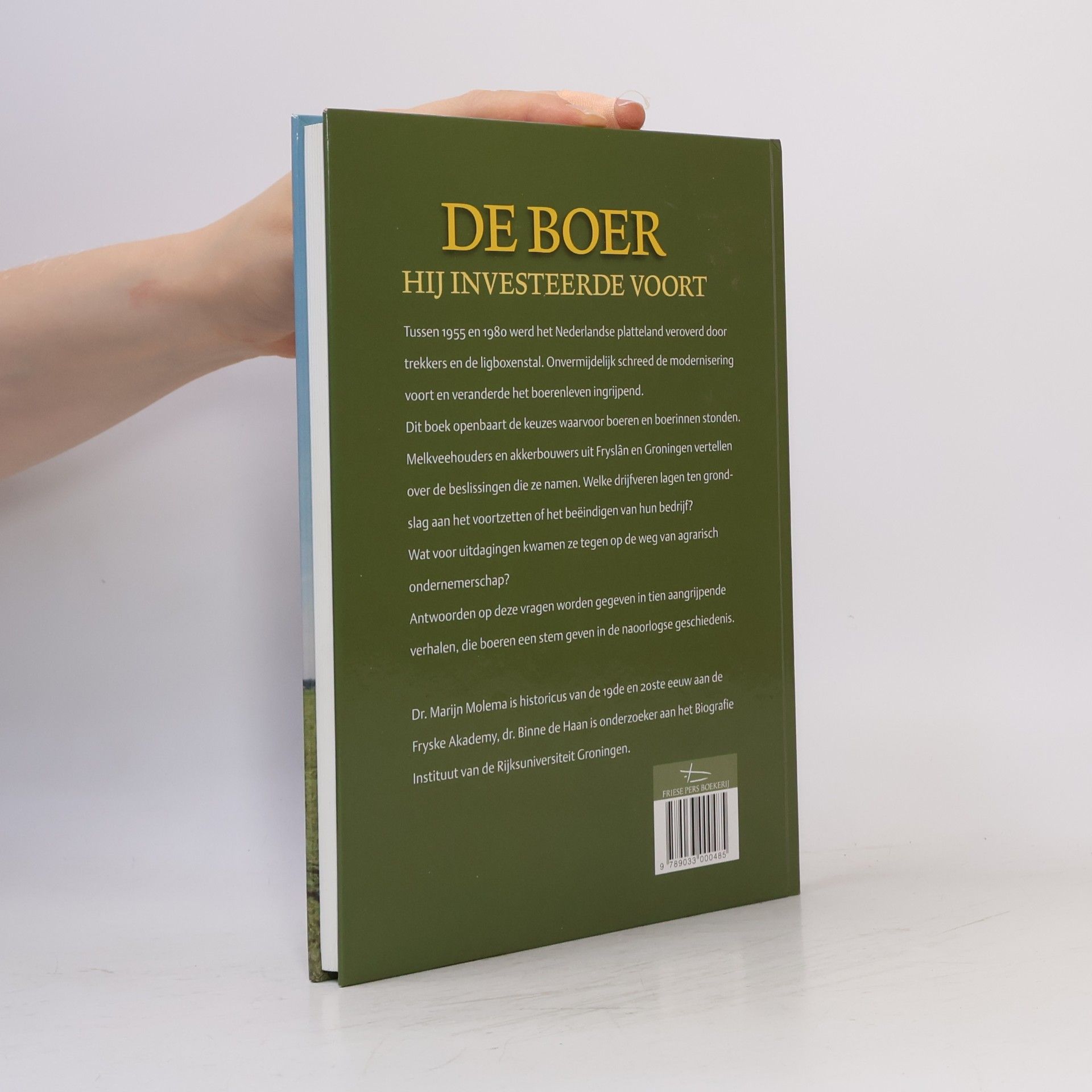 Marijn Molema De boer, hij investeerde voort